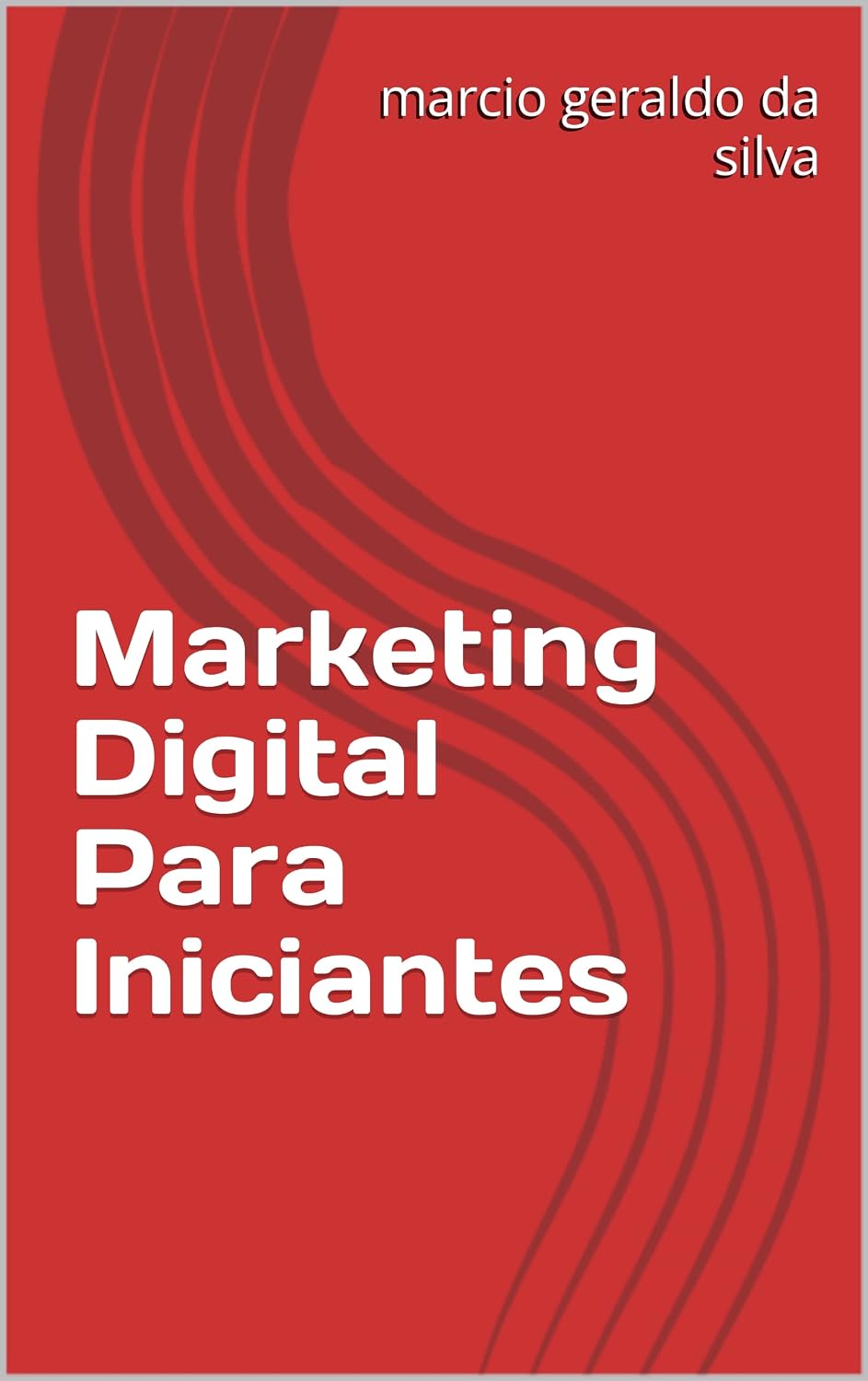 ler totalmente Marketing Digital Para Iniciantes