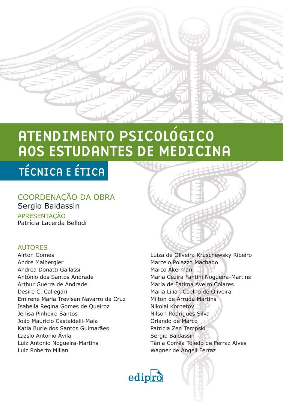 Atendimento psicológico aos estudantes de medicina: Técnica e ética