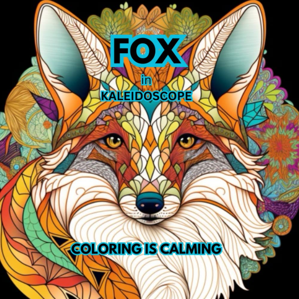 ler totalmente FOX in KALEIDOSCOPE COLORING BOOK: COLORING IS CALMING