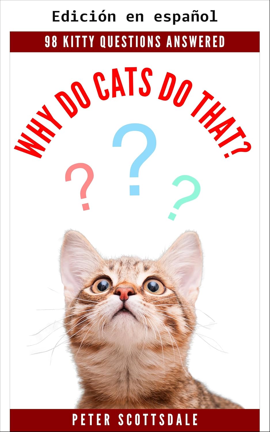 ¿Por qué los gatos hacen eso? (Serie ¿Cómo y por qué hacen eso los gatos?) (Spanish Edition) baixar o livro de graça