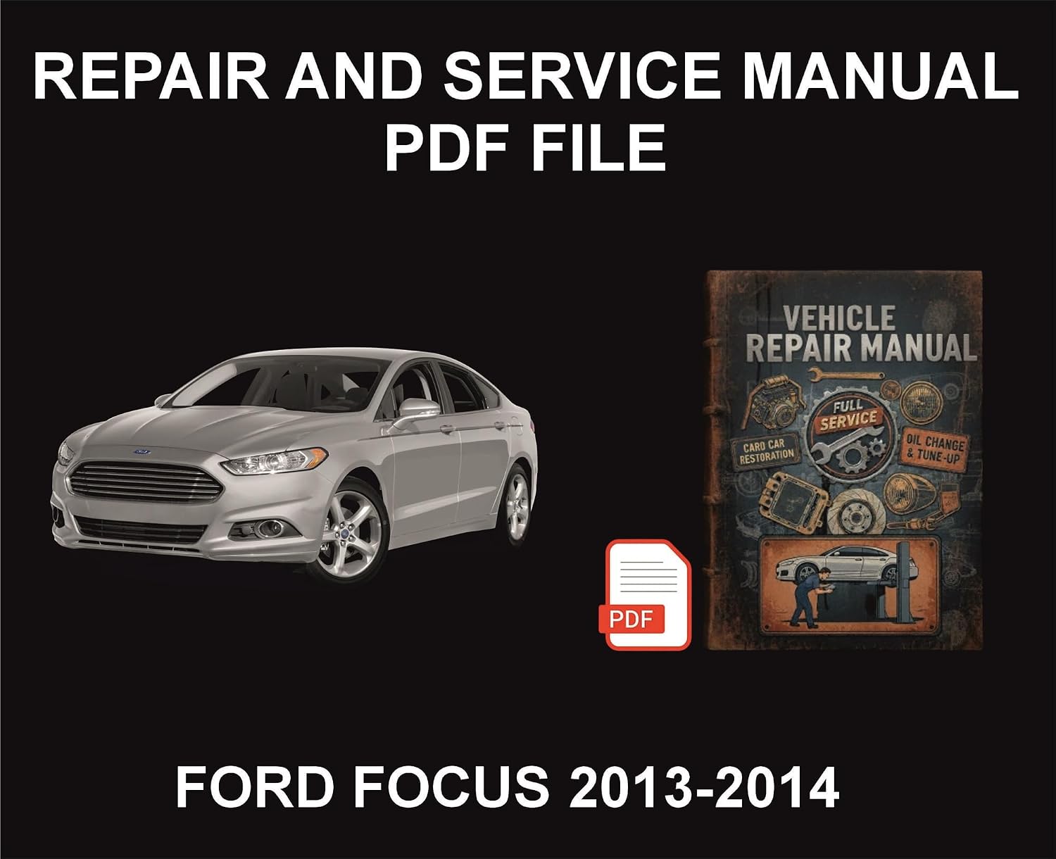 Ford Focus 2013-2014 Vehicle Repair Manual, Parts, Wiring, Workshop Book (English Edition) baixar o livro de graça