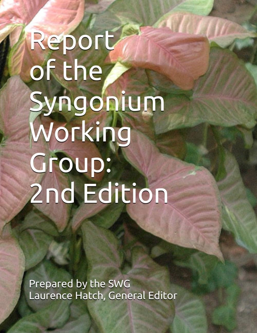 Report of the Syngonium Working Group: 2nd Edition (Houseplant Cultivars) baixar livro de graça