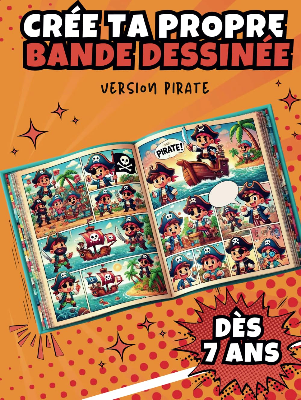 Crée ta propre bande dessinée - Version pirate: Livre pour enfant dès 7 ans (French Edition) baixar livro de graça