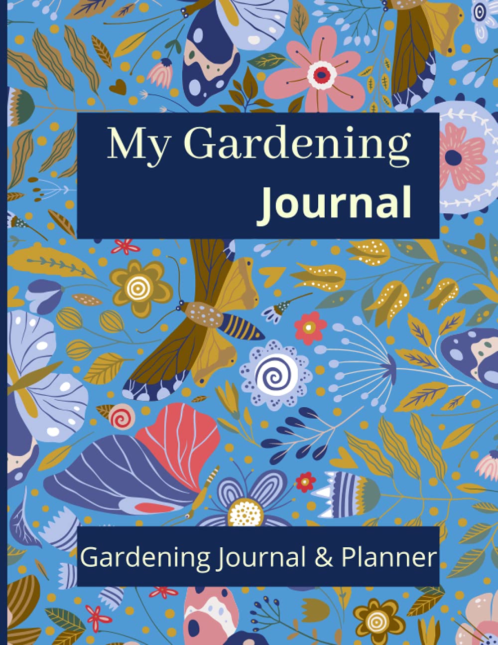 capítulo por capítulo baixar My Gardening Journal: Gardening Journal & Planner, Gardening To Do Lists, Plans & Notes: Ideal for Gardeners Old & New!