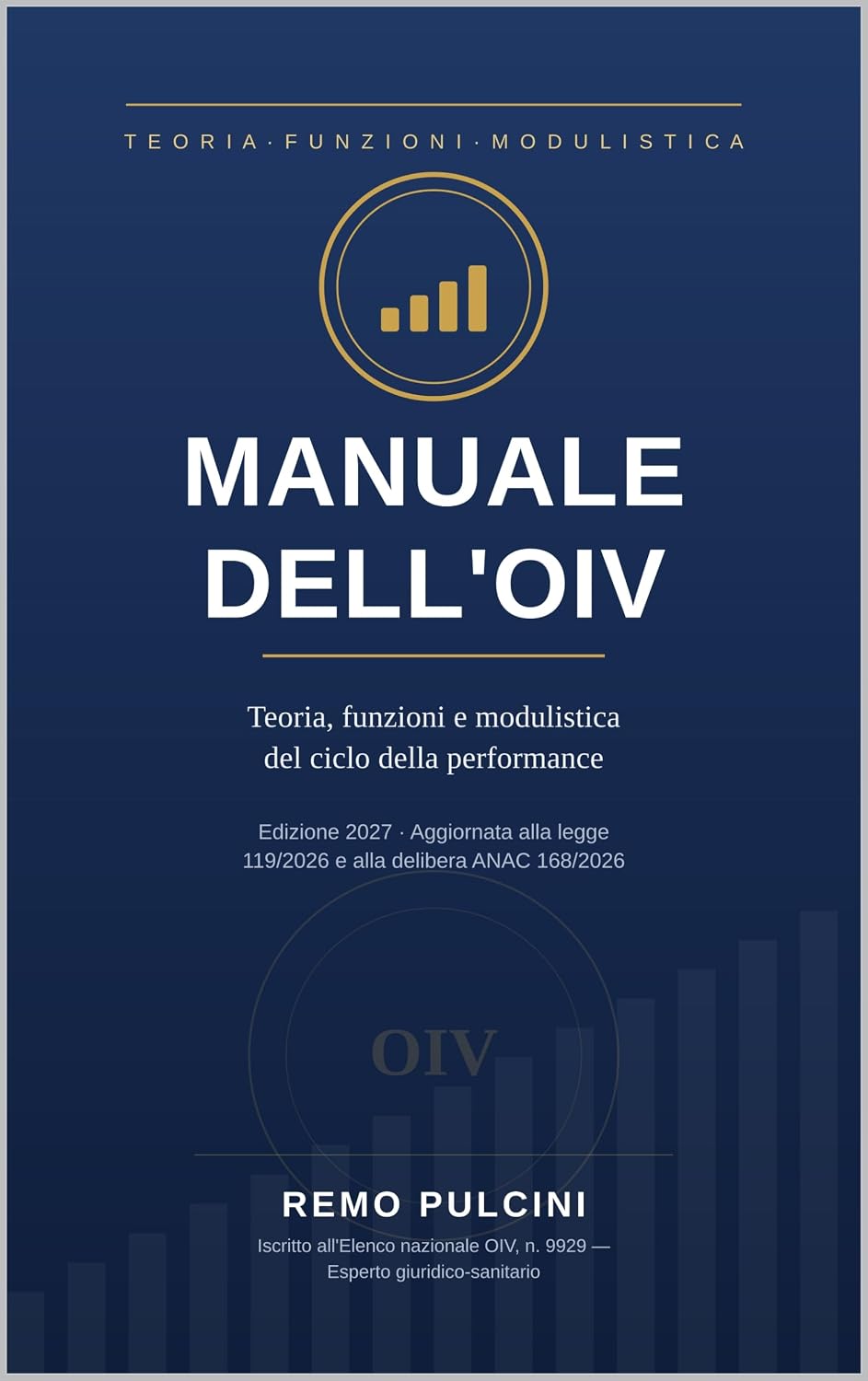 MANUALE DELL'OIV: Teoria, funzioni e modulistica del ciclo della performance (Italian Edition) baixar o livro de graça