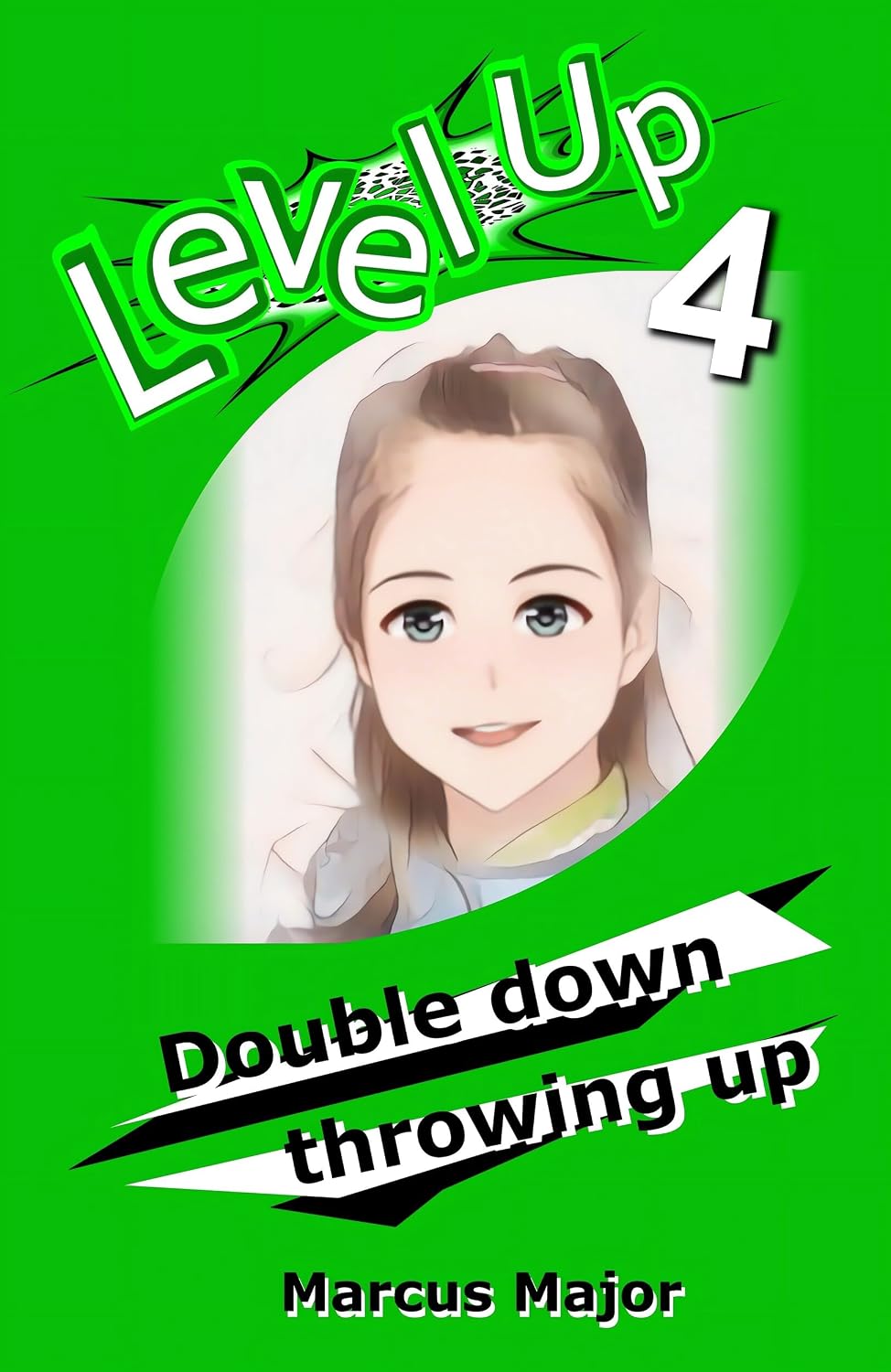 Double down throwing up - Level Up 4 (English Edition) baixar o livro de graça