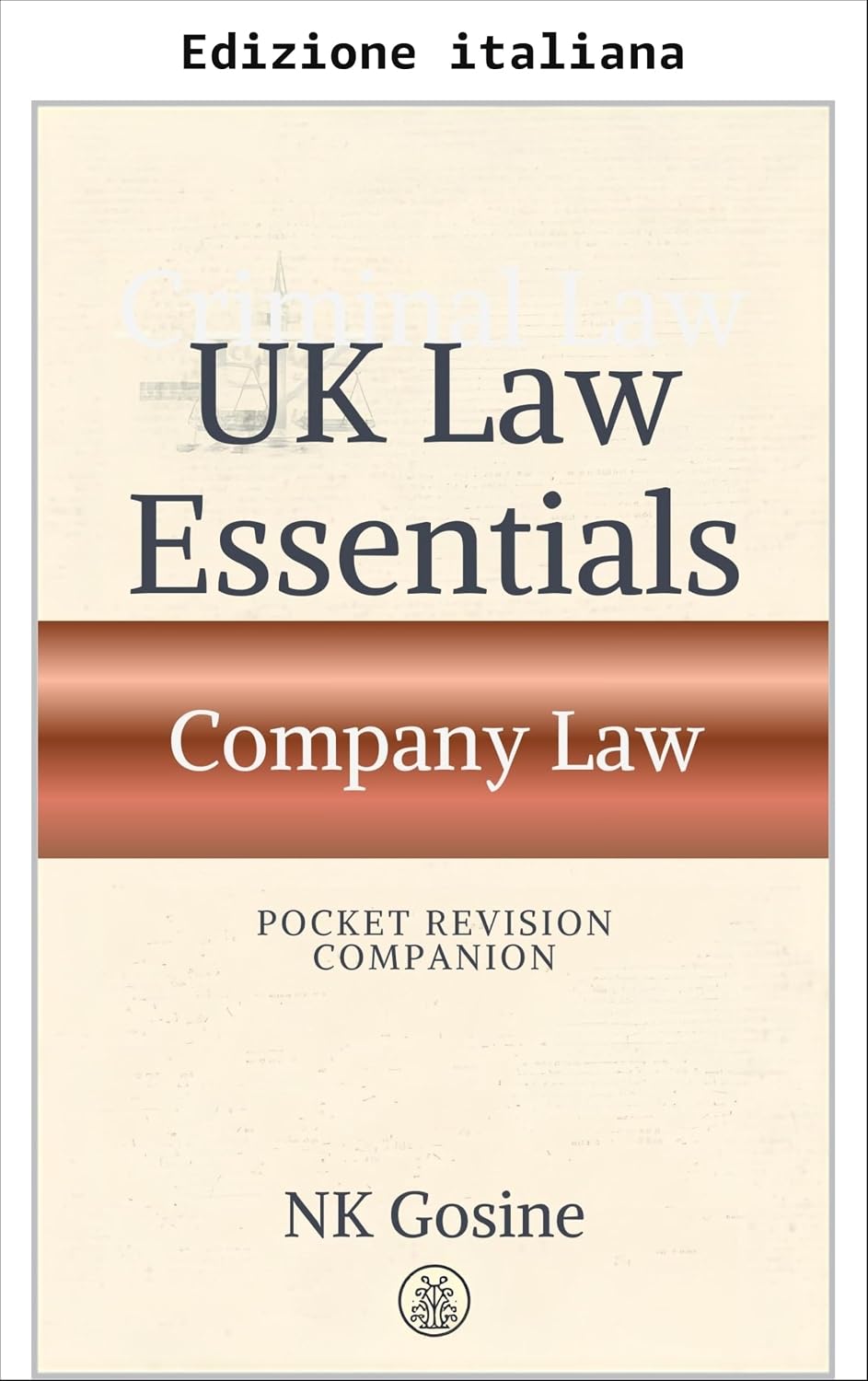 ler totalmente Diritto societario: manuale tascabile di ripasso (Serie UK Law Essentials) (Serie fondamentali del diritto britannico - Guida tascabile per il ripasso) (Italian Edition)