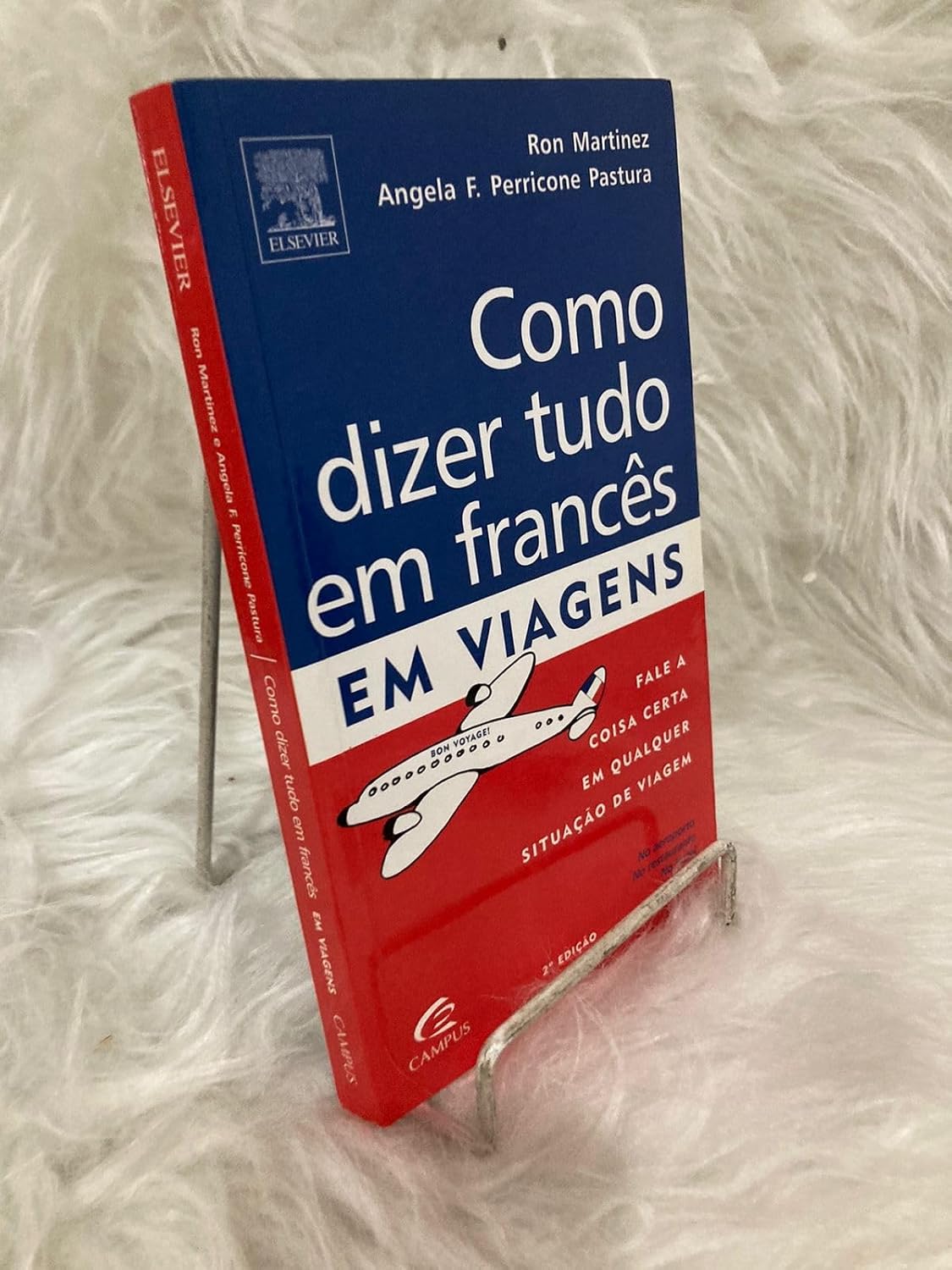 Como Dizer Tudo Em Francês Em Viagens. Fale A Coisa Certa Em Qualquer Situação De Viagem baixar livro de graça