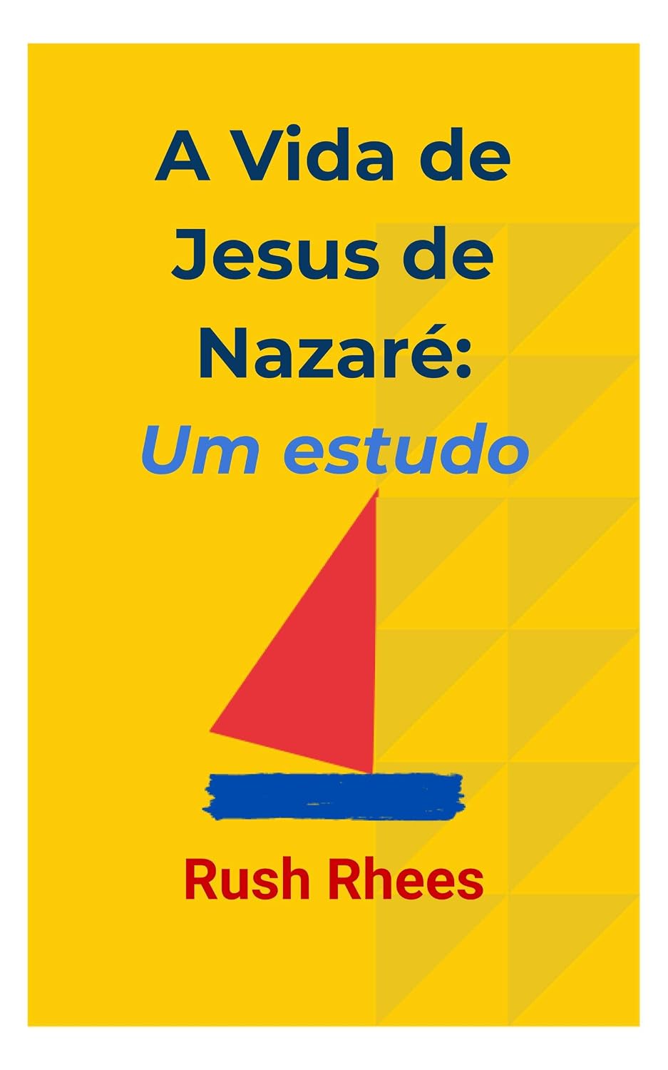 A Vida de Jesus de Nazaré: Um Estudo baixar livro de graça