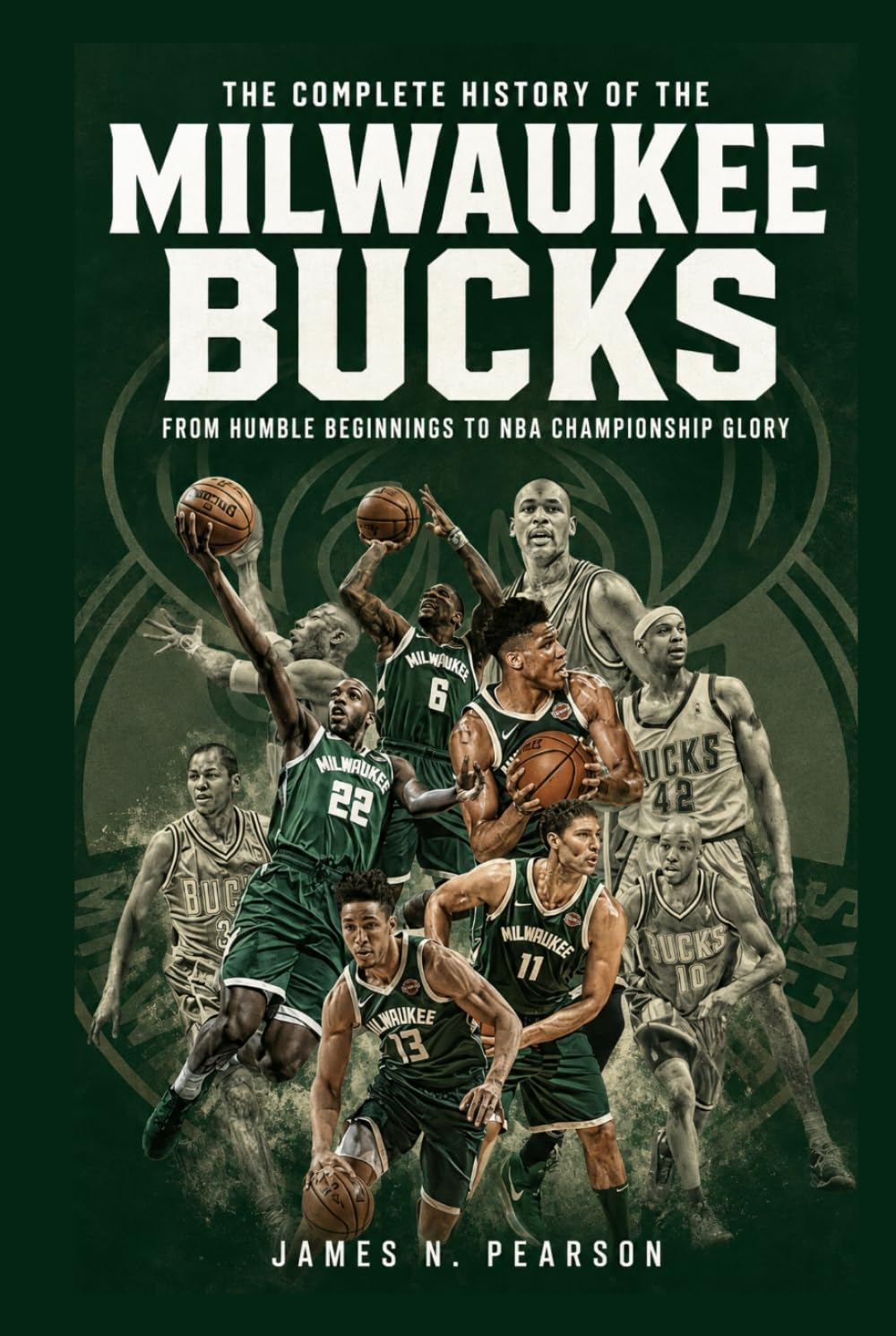 ler totalmente The Complete History of the Milwaukee Bucks: From Humble Beginnings to NBA Championship Glory