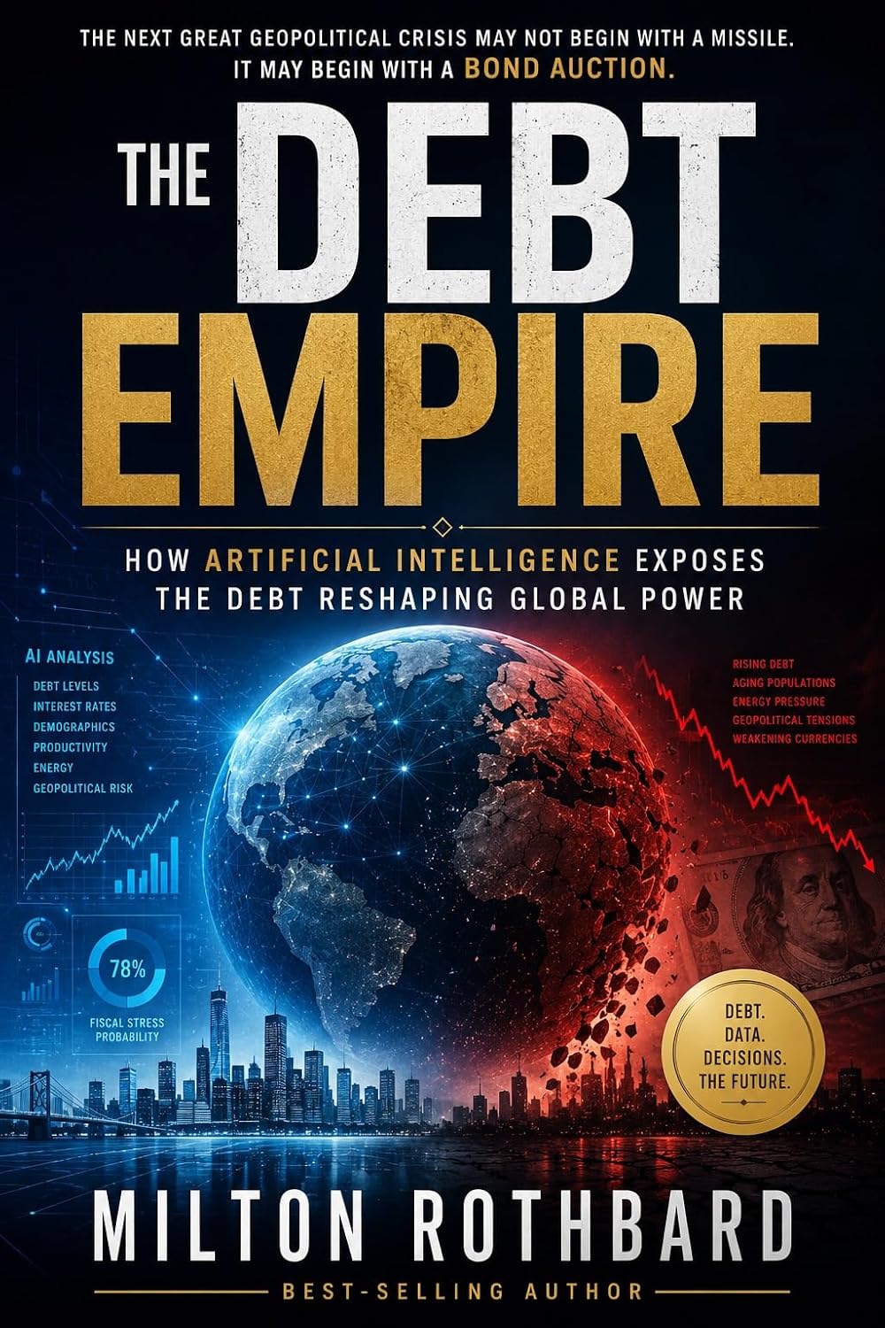 ler totalmente THE DEBT EMPIRE: How Artificial Intelligence Exposes the Debt Reshaping Global Power (English Edition)
