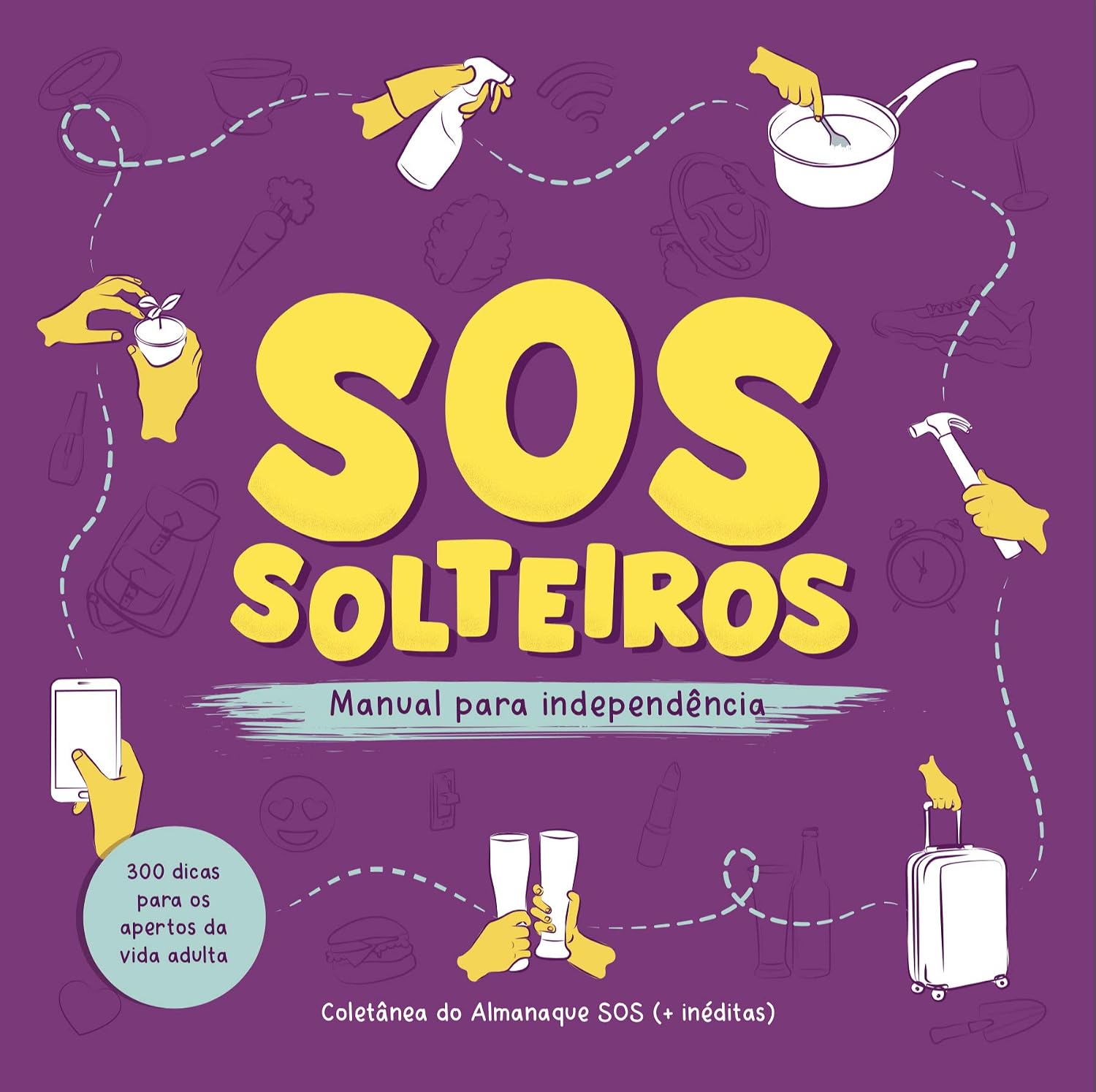 SOS Solteiros: Manual para independência baixar o livro de graça