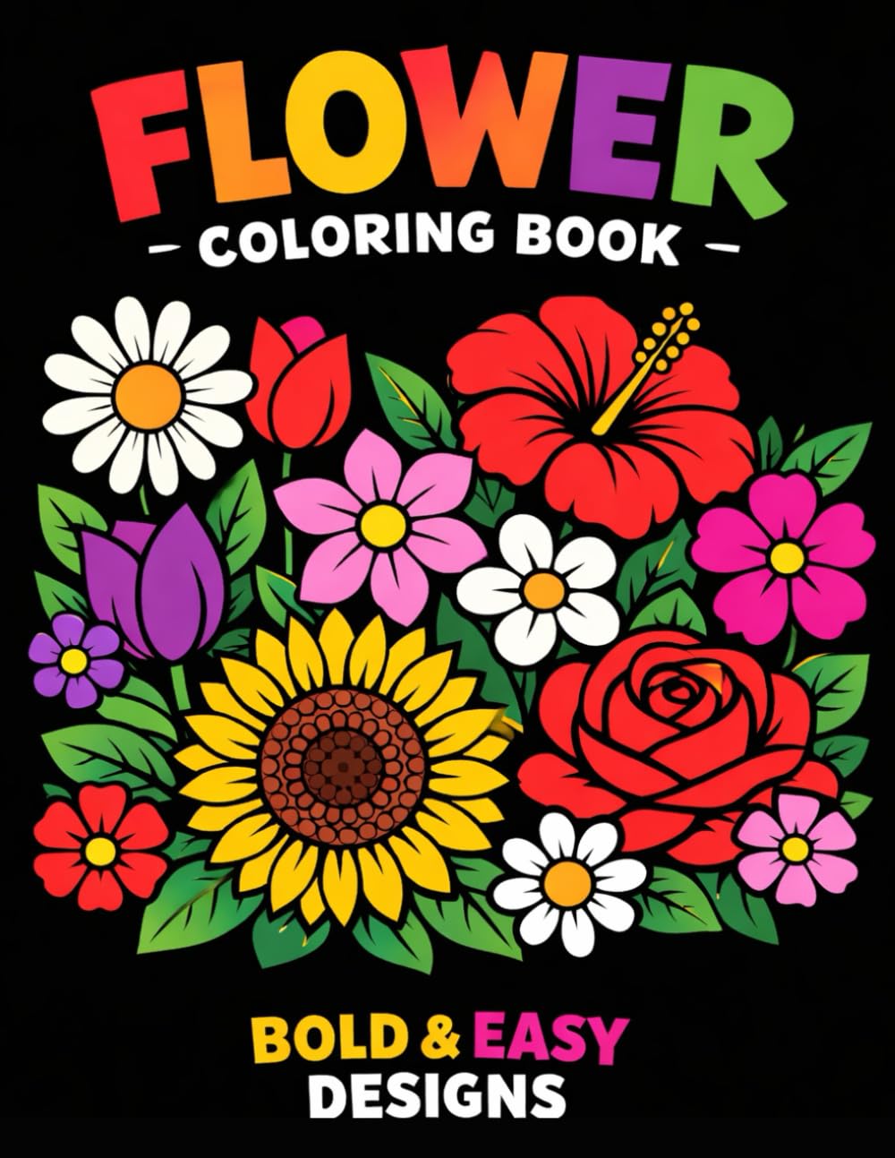 capítulo por capítulo baixar Bold & Easy Flowers Coloring Book: Simple Floral Designs for Relaxation, Stress Relief, and Mindful Coloring for Adults & Seniors