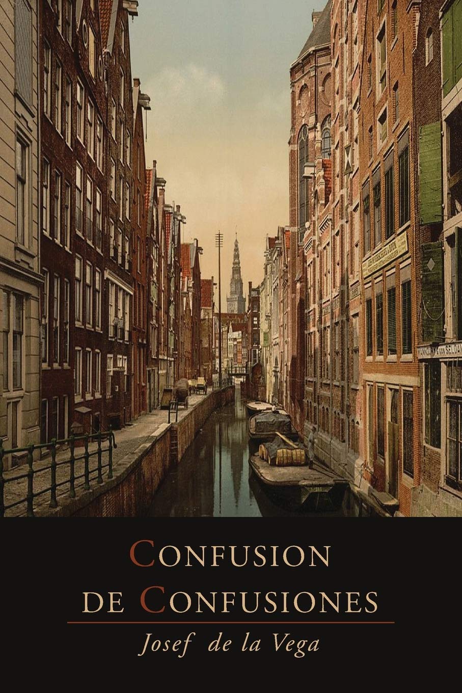 Confusion de Confusiones [1688]: Portions Descriptive of the Amsterdam Stock Exchange baixar livro de graça