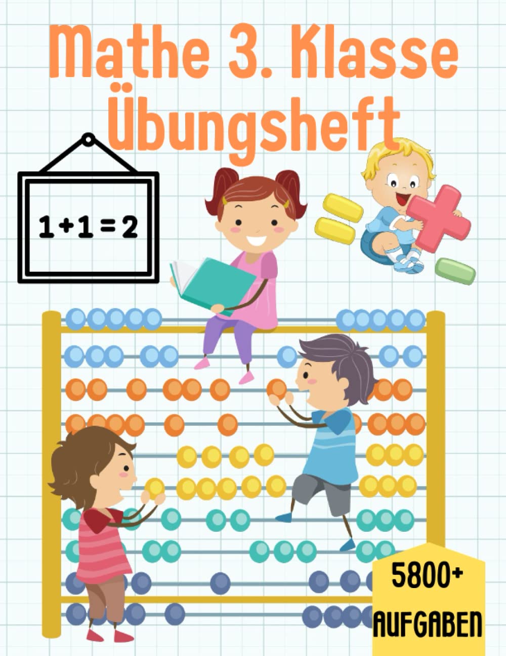 ler totalmente Mathe 3. Klasse Rechnen: Übungsheft um Denken und Rechnen spielend zu fordern (German Edition)