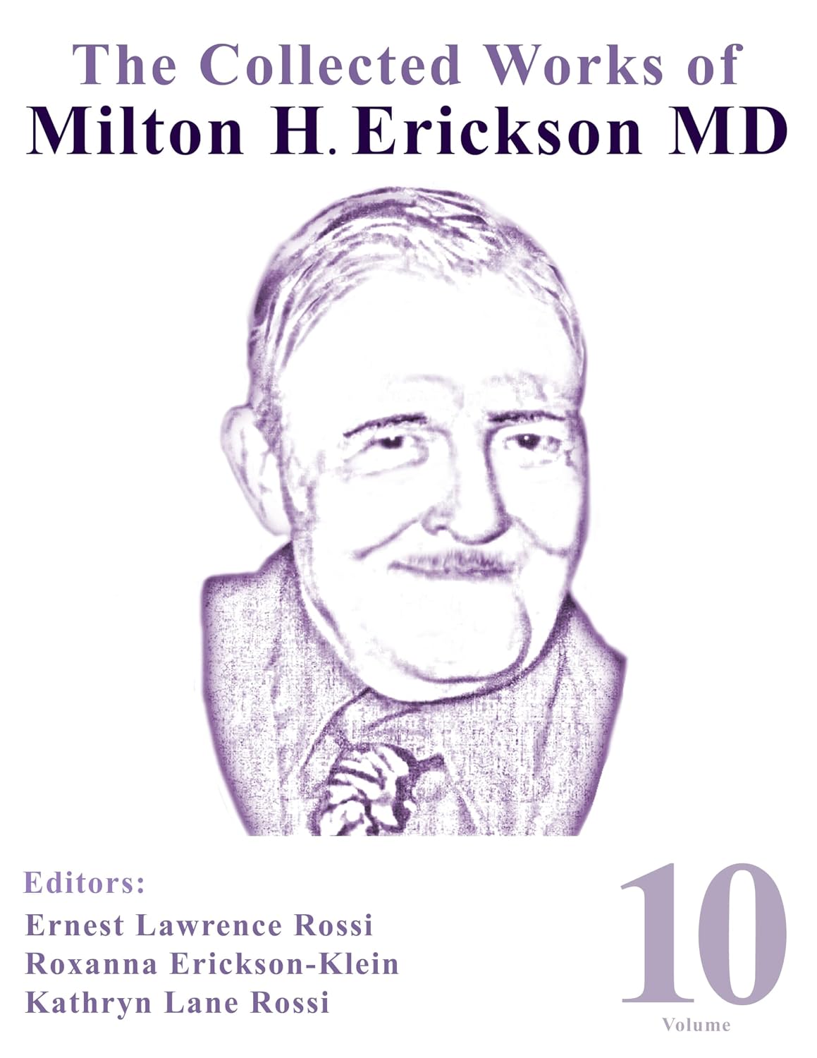 The Collected Works of Milton H. Erickson, MD: Volume 10: Hypnotic Realities (English Edition) baixar livro de graça