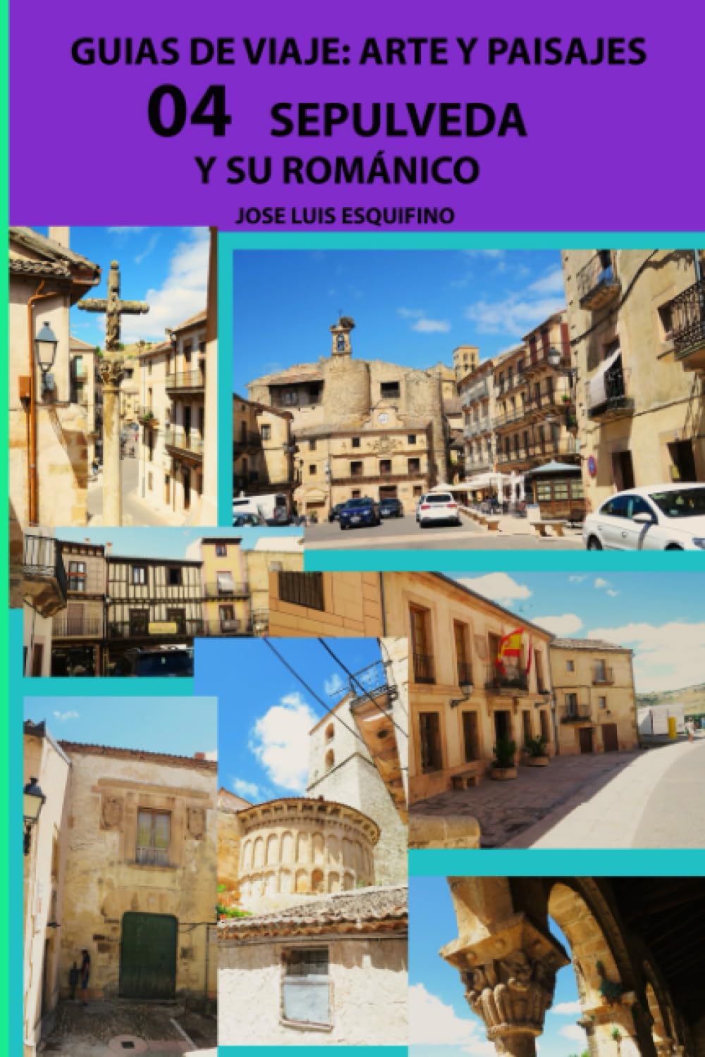 ler totalmente GUIA DE VIAJE: ARTE Y PAISAJES 04 SEPULVEDA Y SU ROMÁNICO. (Spanish Edition)