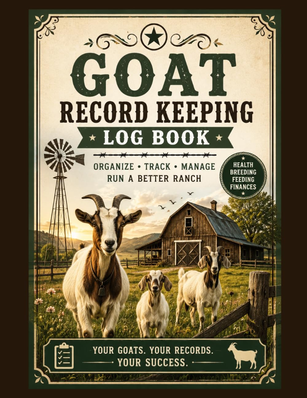 Goat Record Keeping Log Book: A Complete Livestock Management Notebook for Goat Farmers Featuring Individual Animal Records, Breeding, Kidding, Herd Health, Inventory, Income & Expense Tracking baixar o livro de graça