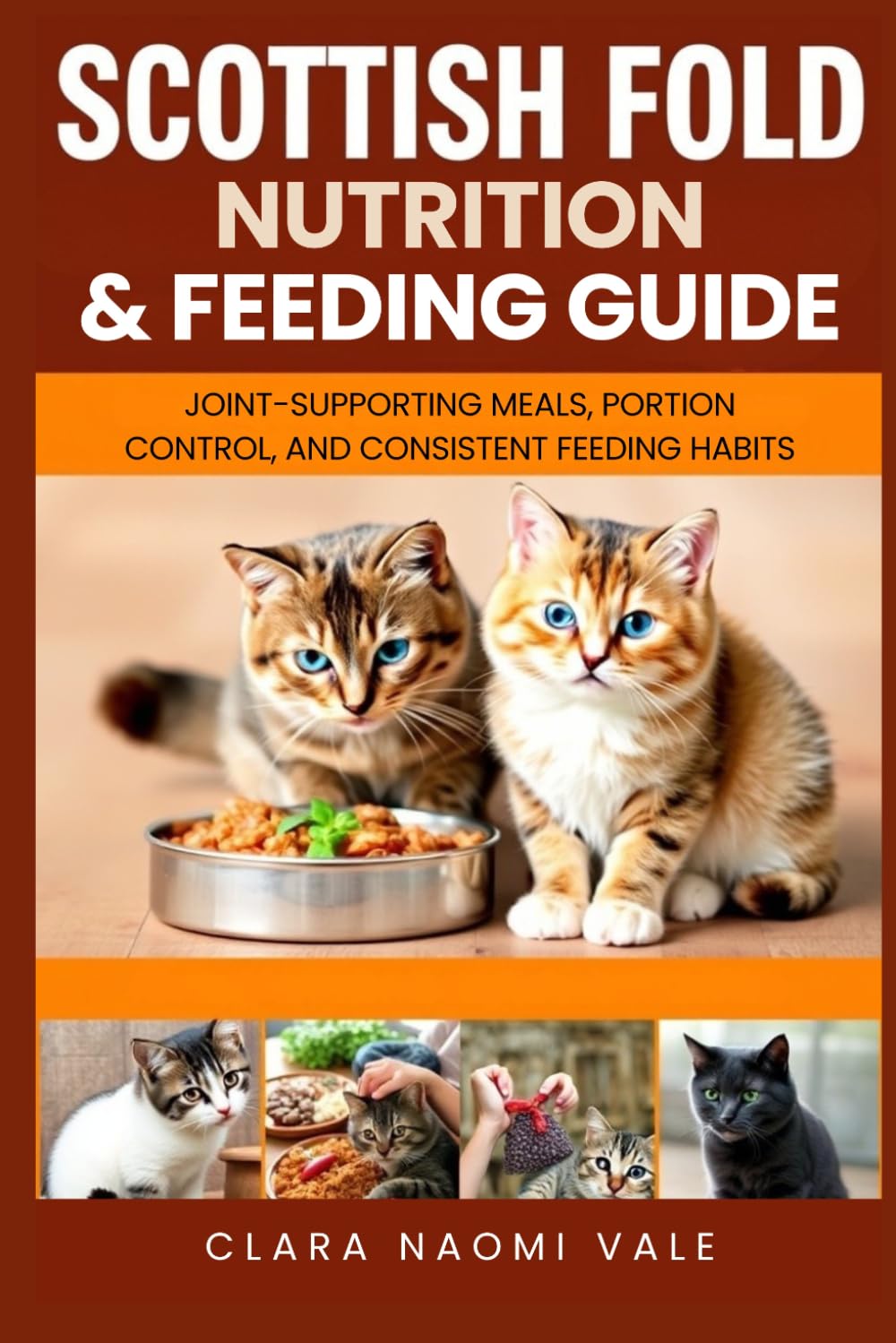 Scottish Fold Nutrition & Feeding Guide: Joint-Supporting Meals, Portion Control, and Consistent Feeding Habits baixar o livro de graça