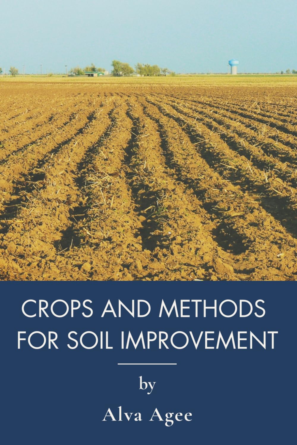 capítulo por capítulo baixar Crops and Methods for Soil Improvement: Homesteading With Composting and Crop Rotation (Annotated)