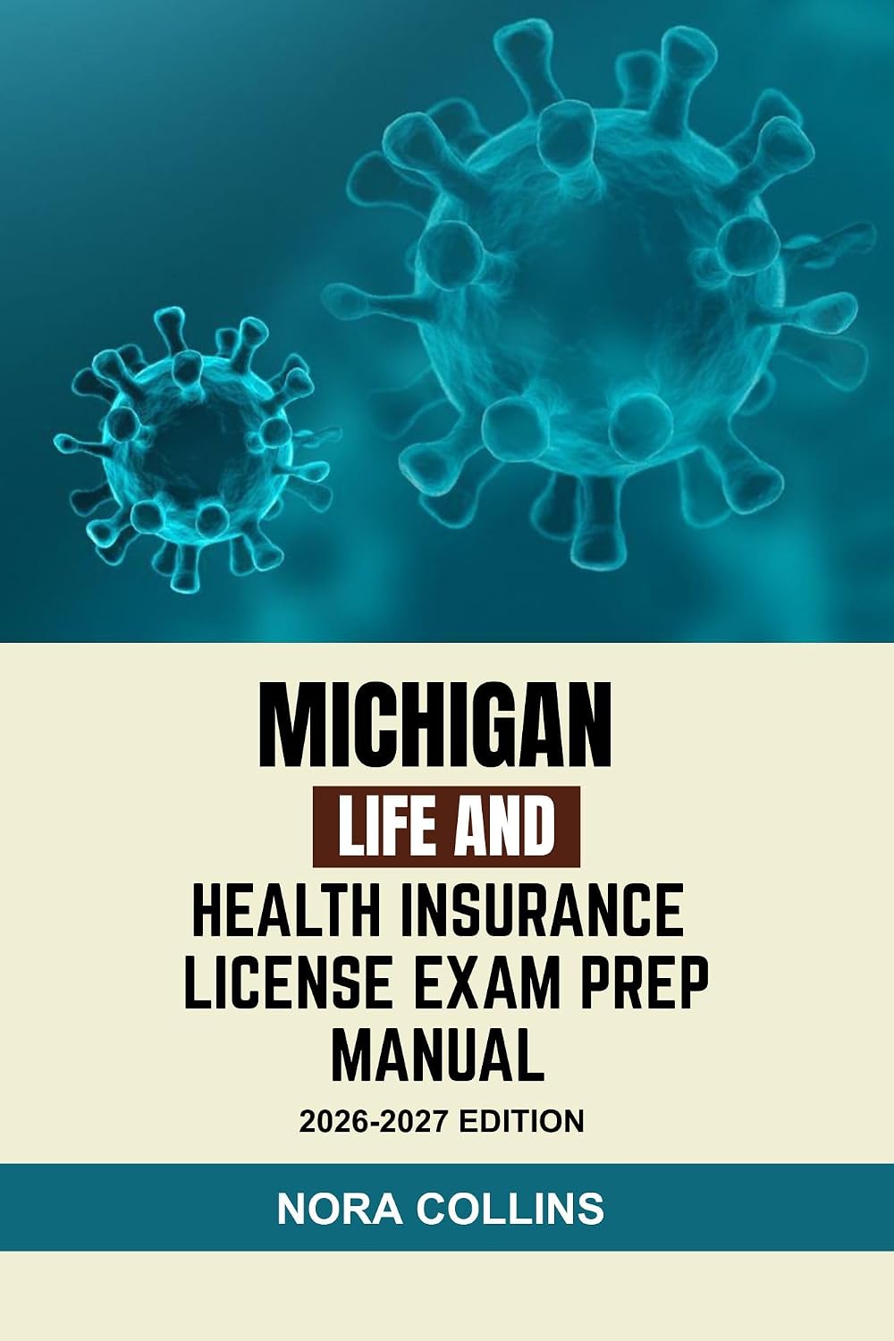MICHIGAN LIFE AND HEALTH INSURANCE LICENSE EXAM PREP MANUAL: A practical study guide with practice exams, clear explanations, and state specific review... insurance license exams (English Edition) baixar livro de graça