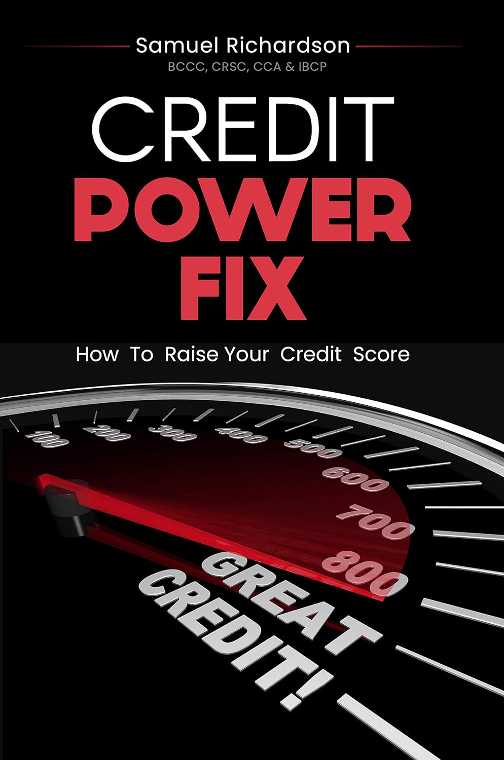 CREDIT POWER FIX: How To Raise Your Credit Score (English Edition) baixar o livro de graça