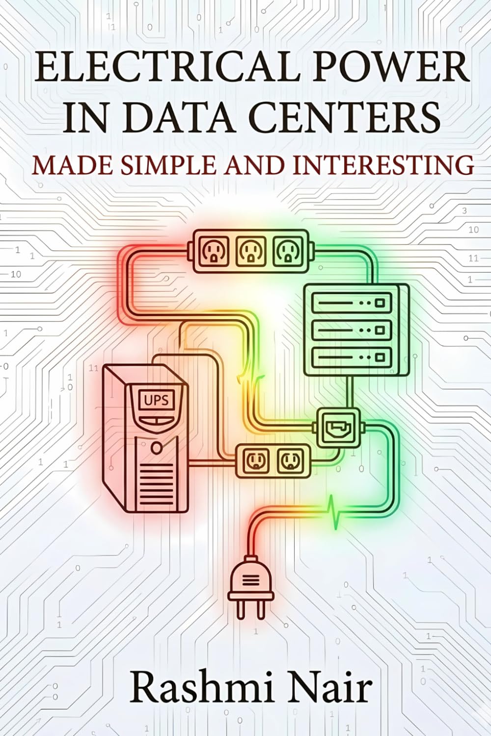 Electrical Power in Data Centers - Made Simple and Interesting: Build you Knowledge from The Beginning: 7 baixar o livro de graça