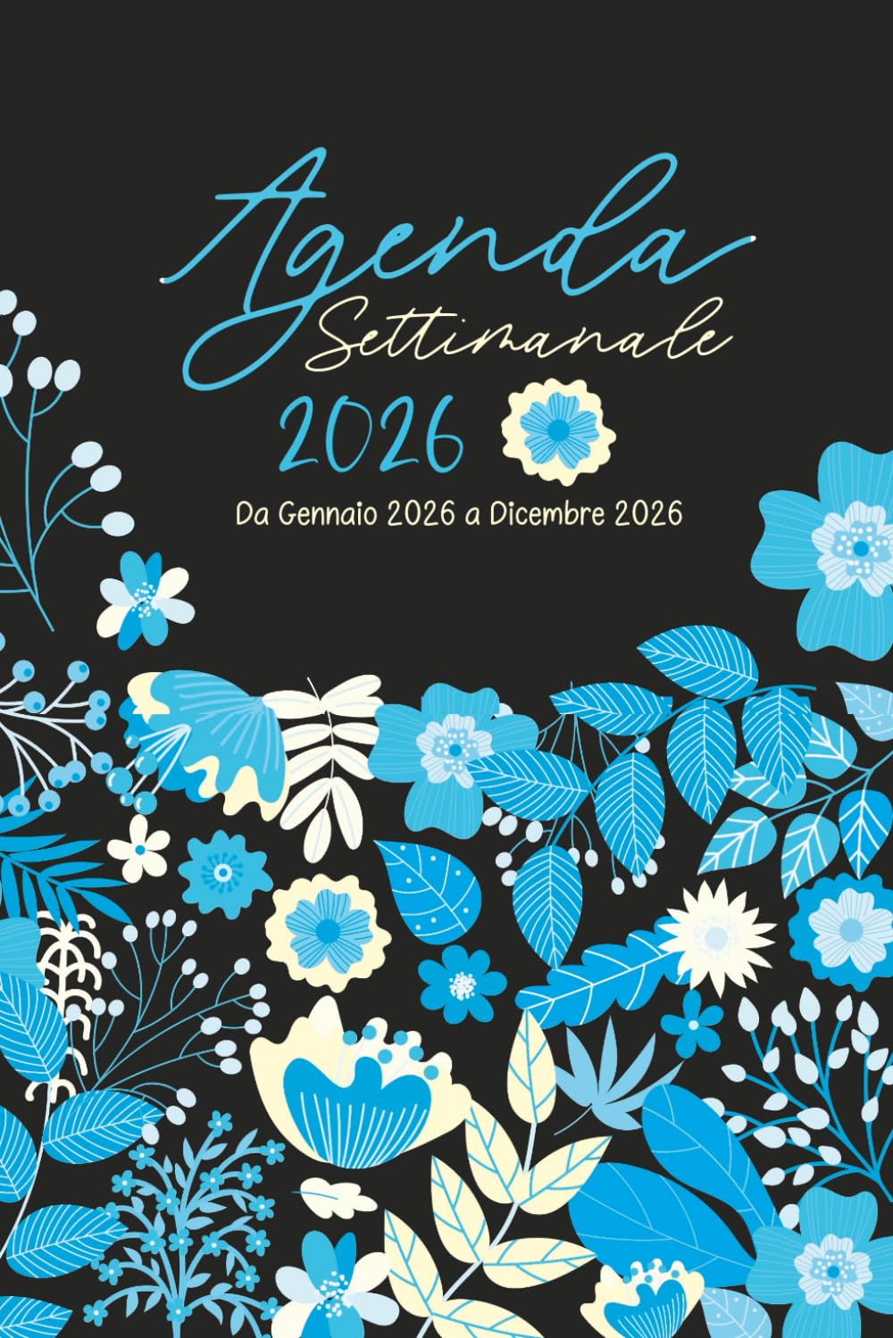 Agenda Settimanale 2026: 12 Mesi da Gennaio a Dicembre 2026 | 1 Settimana Su 2 Pagine | Formato A5 (15x22). baixar livro de graça
