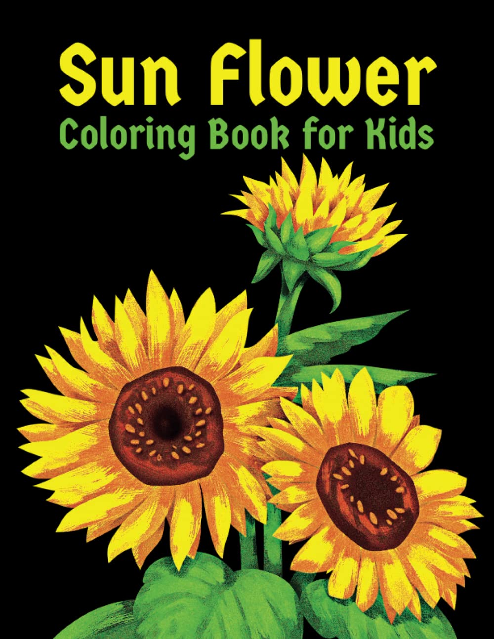 ler totalmente Sun Flower Coloring Book for Kids: Flower Garden Coloring Book for Kids Teens and Toddlers| Flowers Coloring Book for Kids Ages 4-8 | Flowers Coloring... 8-12 | Flower Coloring Book for Smart Kids