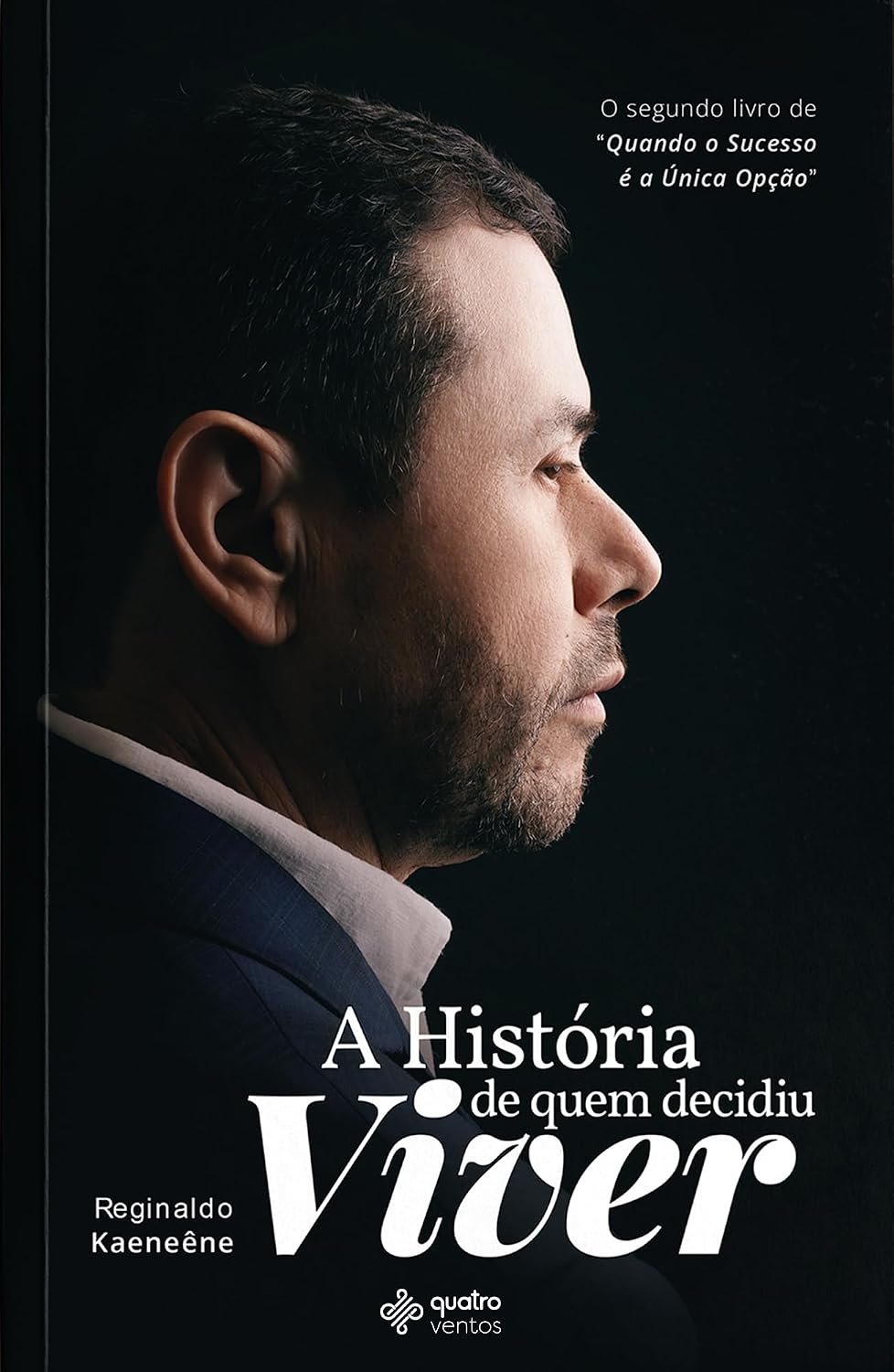 Quando o sucesso é a única opção
