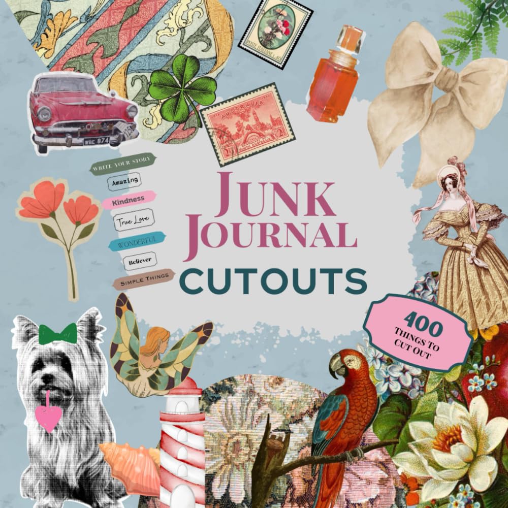 Junk Journal Cutouts Ephemera Vintage, Modern, Text, Food, Botanical: Images For Creative Journaling 400 Pictures and Text To Cut Out baixar o livro de graça
