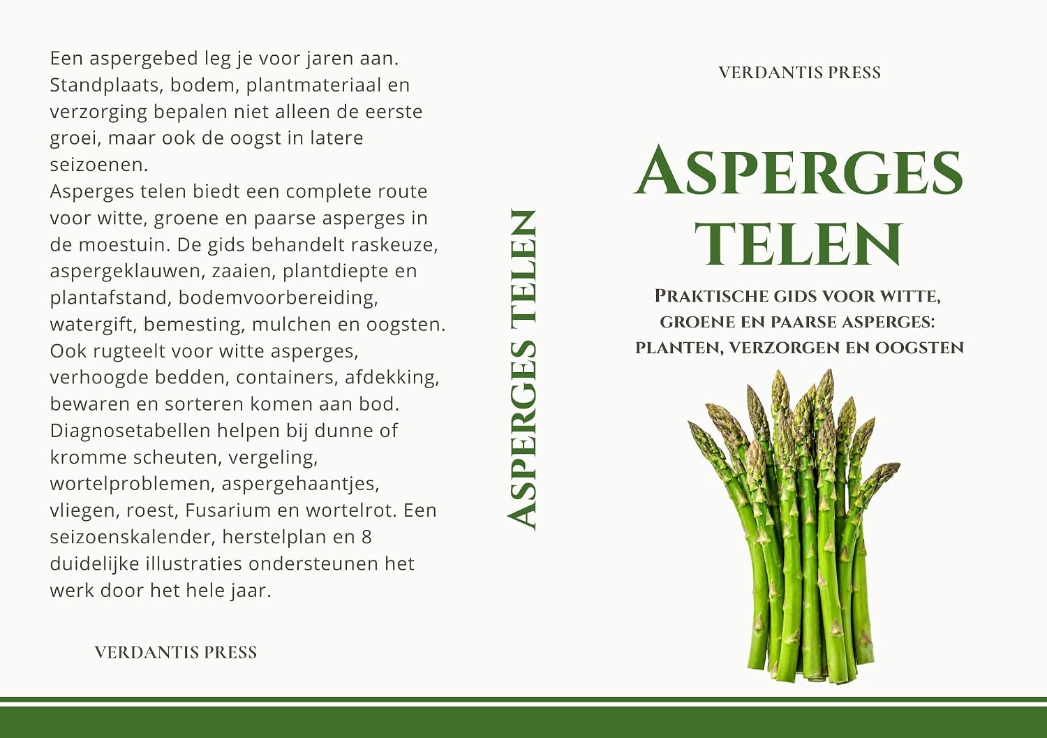 Asperges telen: Witte, groene en paarse asperges planten, verzorgen en oogsten (Verdantis Praktische Tuingidsen) (Dutch Edition)