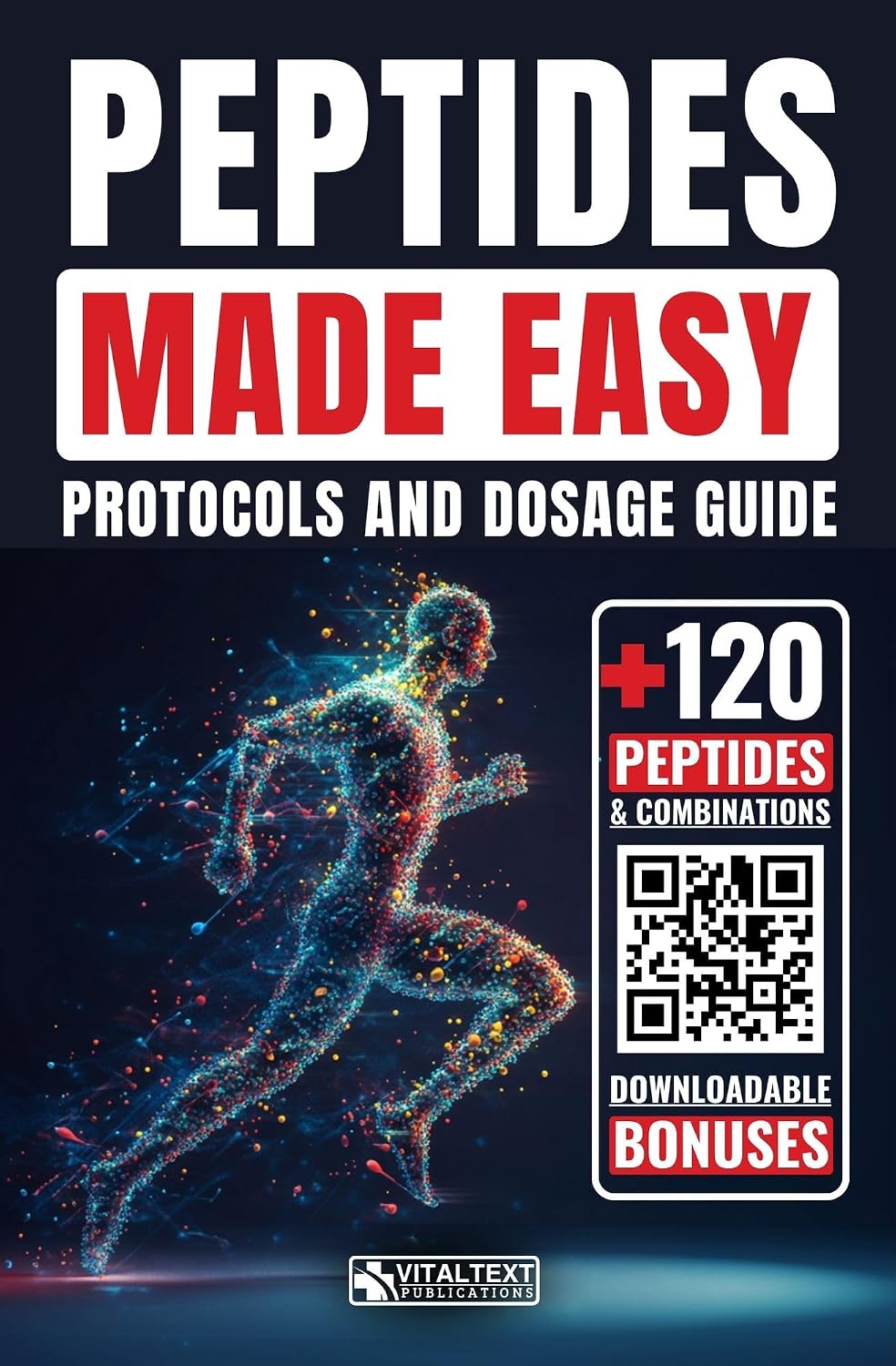 Peptides Made Easy: Protocols and Dosage Guide for Over 120+ Short Amino Acid Chains and Combinations (English Edition) baixar o livro de graça