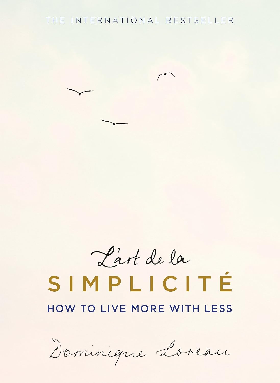 capítulo por capítulo baixar L'art de la Simplicité (The English Edition): How to Live More With Less