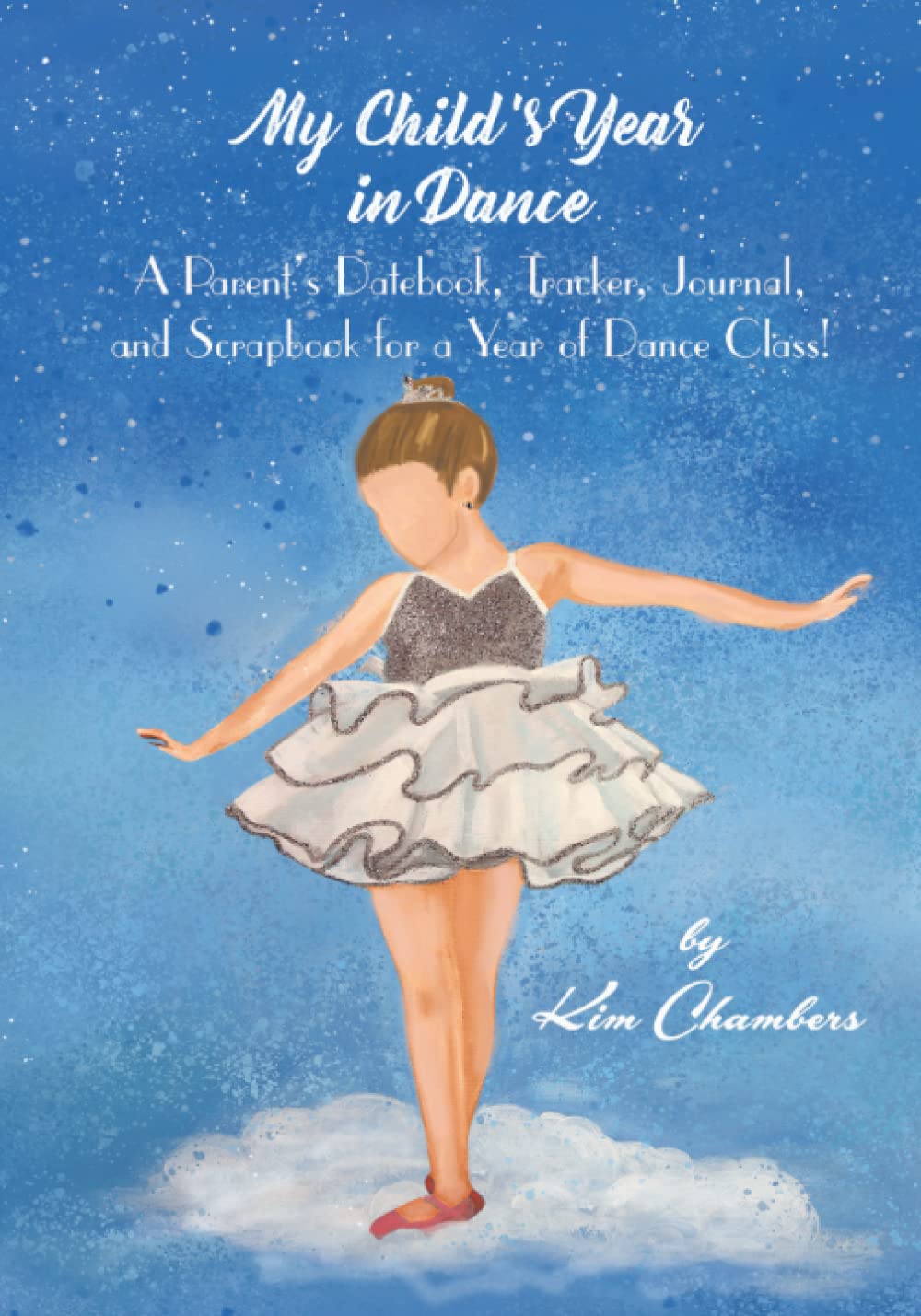 ler totalmente My Child's Year in Dance: A Parent's Datebook, Tracker, Journal, and Scrapbook for a Year of Dance Class!