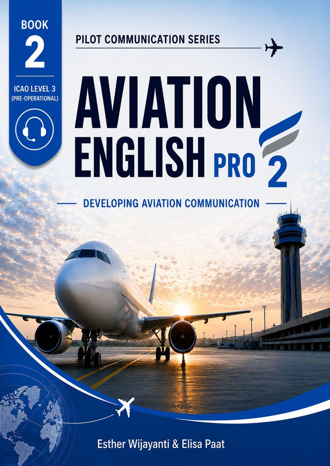 capítulo por capítulo baixar BOOK 2 – ICAO Level 3 Aviation English Pro 2: Developing Aviation Communication (Pilot Communication Series) (English Edition)