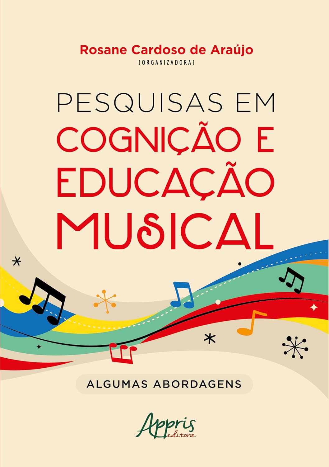 Pesquisas em Cognição e Educação Musical:: Algumas Abordagens