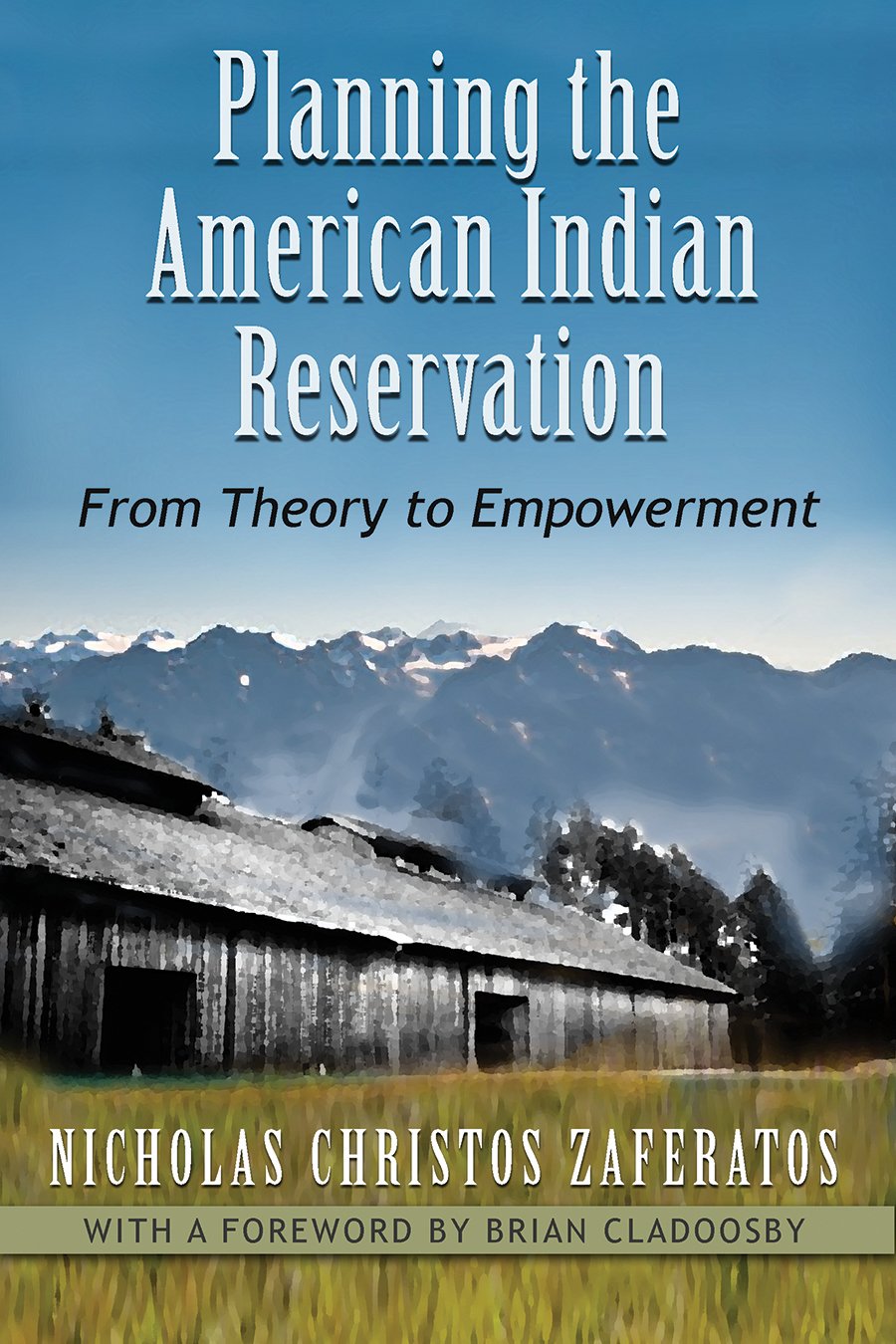 Planning the American Indian Reservation: From Theory to Empowerment (English Edition) baixar livro de graça