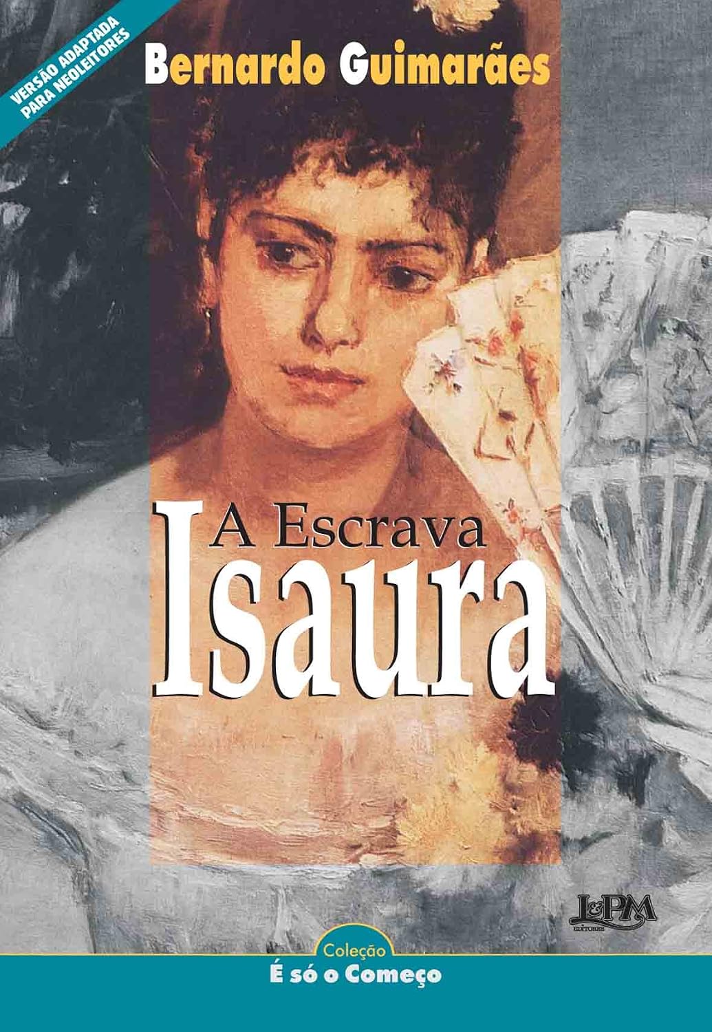 Neoleitores - a escrava isaura