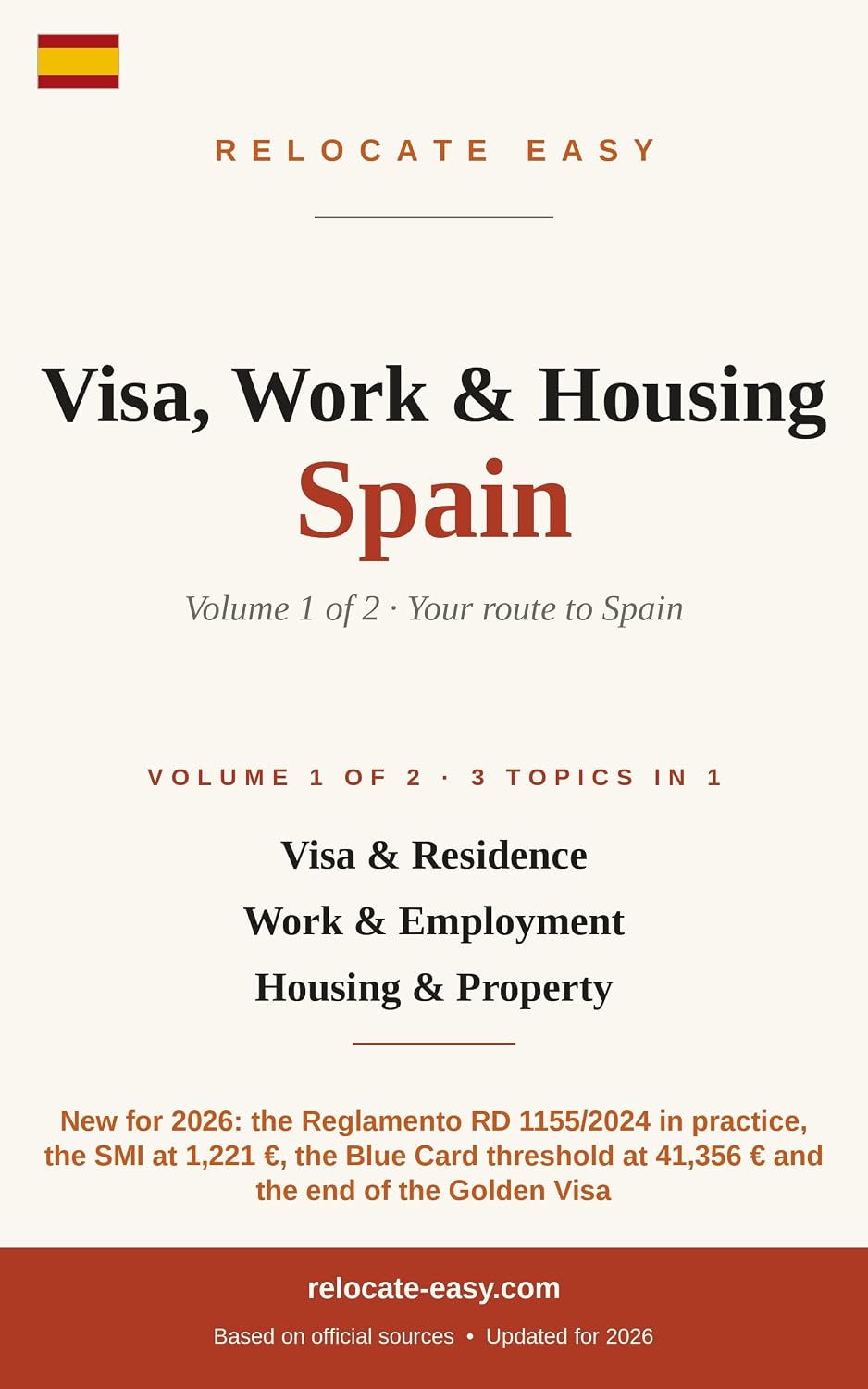 Visa, Work & Housing Spain: Volume 1 of 2 – Visa & Residence, Work & Employment, Housing & Property – Updated 2026 (Moving to Spain) (English Edition) baixar o livro de graça