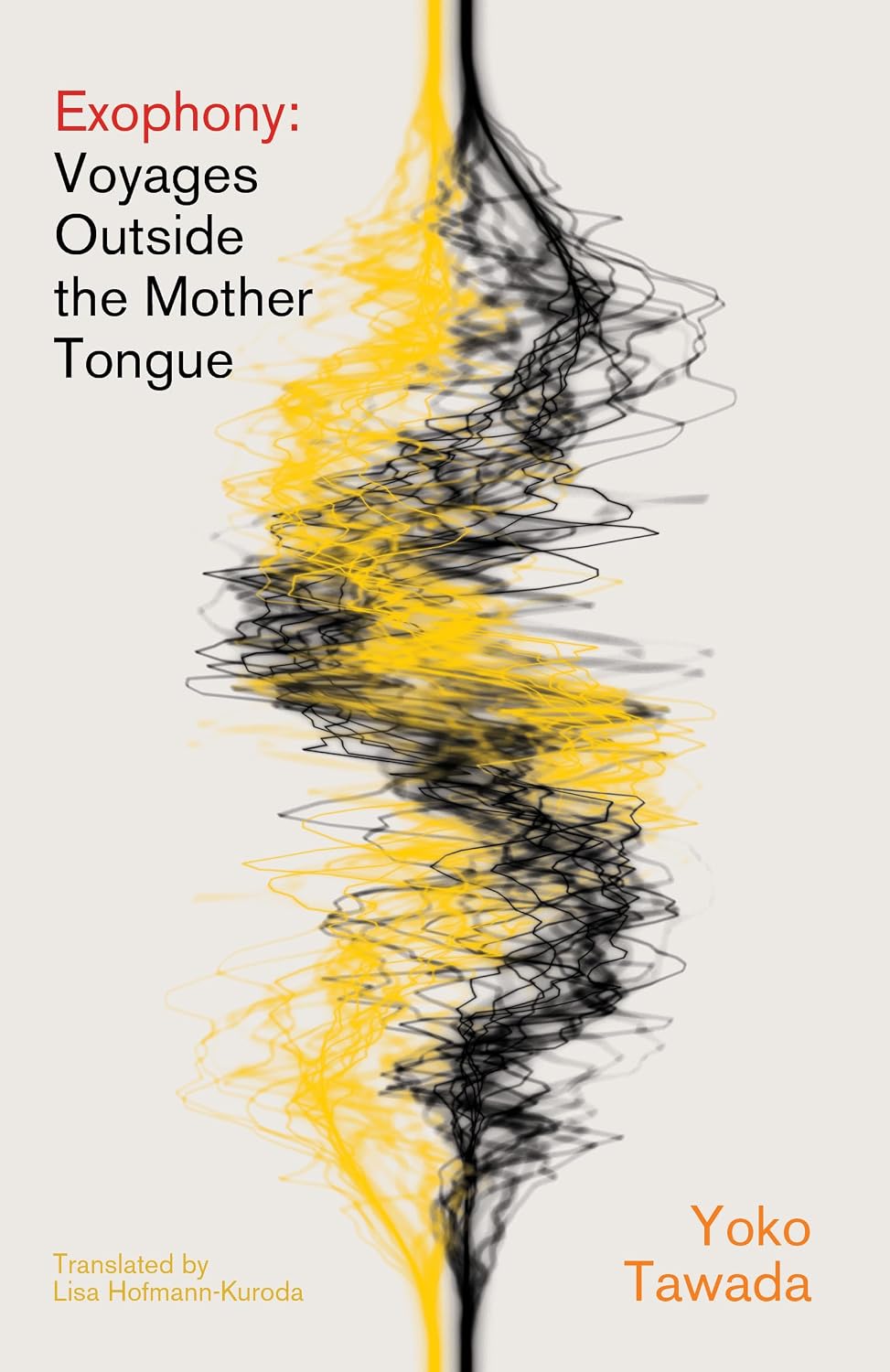 Exophony: Voyages Outside the Mother Tongue baixar livro de graça