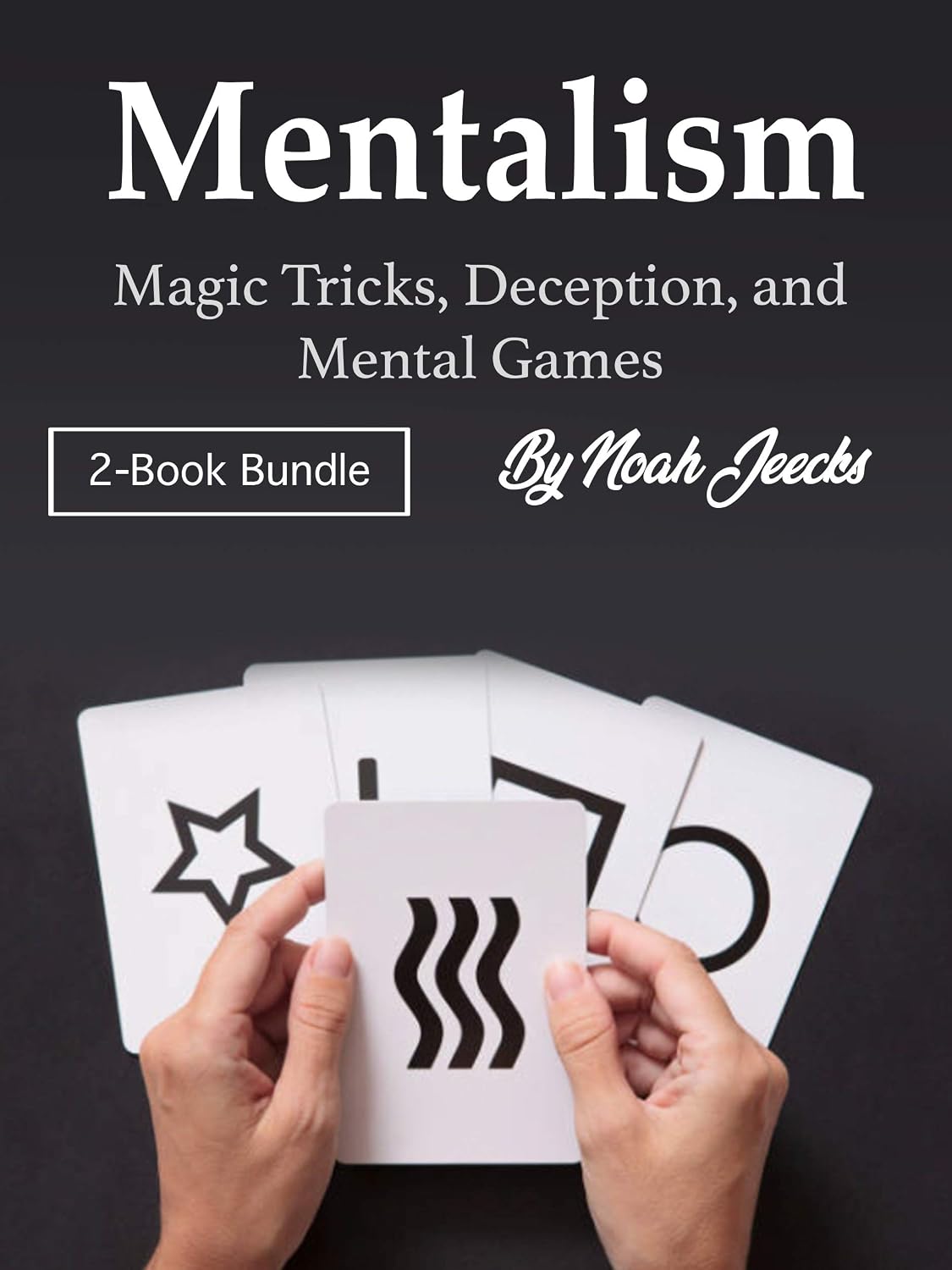 Mentalism: Magic Tricks, Deception, and Mental Games (English Edition) baixar livro de graça