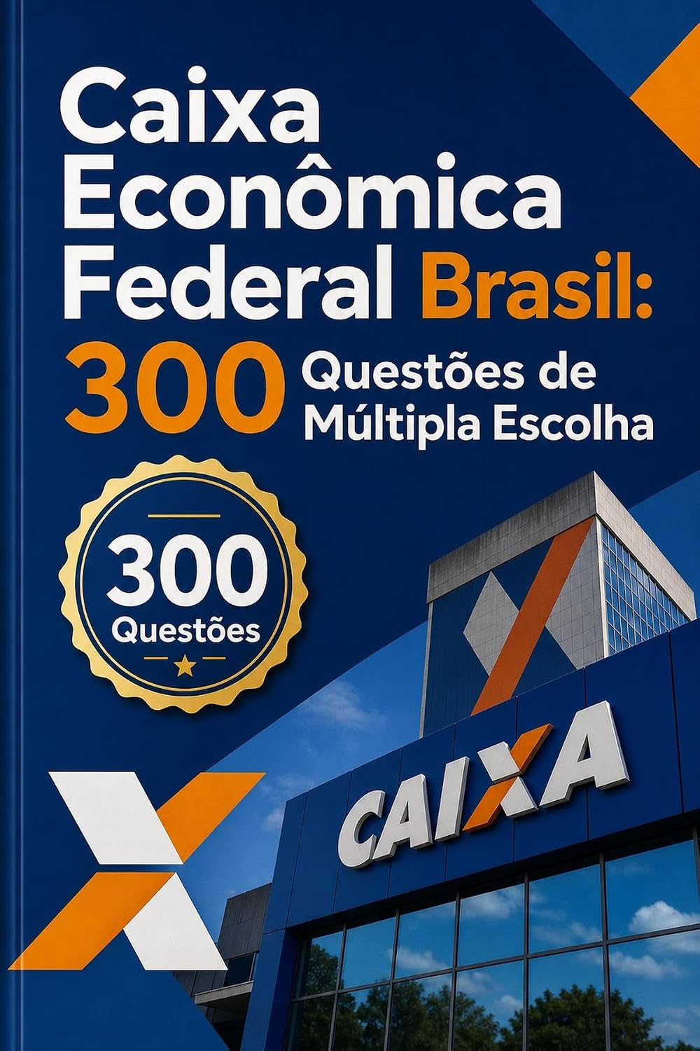 Caixa Econômica Federal Brasil: Edição 2026-2027: questões de prática com respostas e explicações para a prova baixar o livro de graça