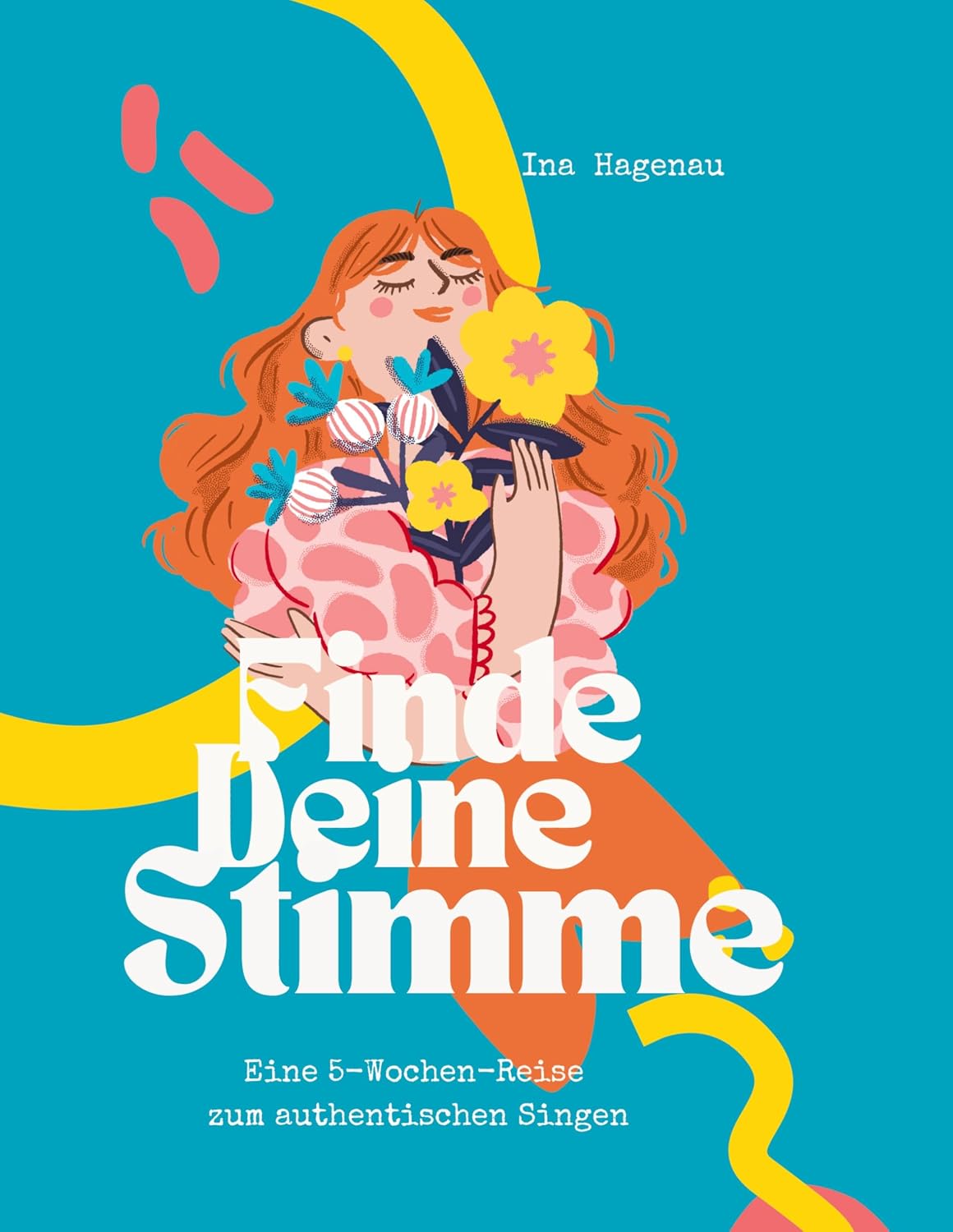 Finde Deine Stimme: Eine 5-Wochen-Reise zum authentischen Singen (German Edition) baixar o livro de graça