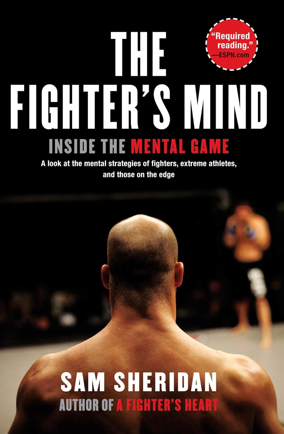 ler totalmente The Fighter's Mind: Inside the Mental Game (English Edition)