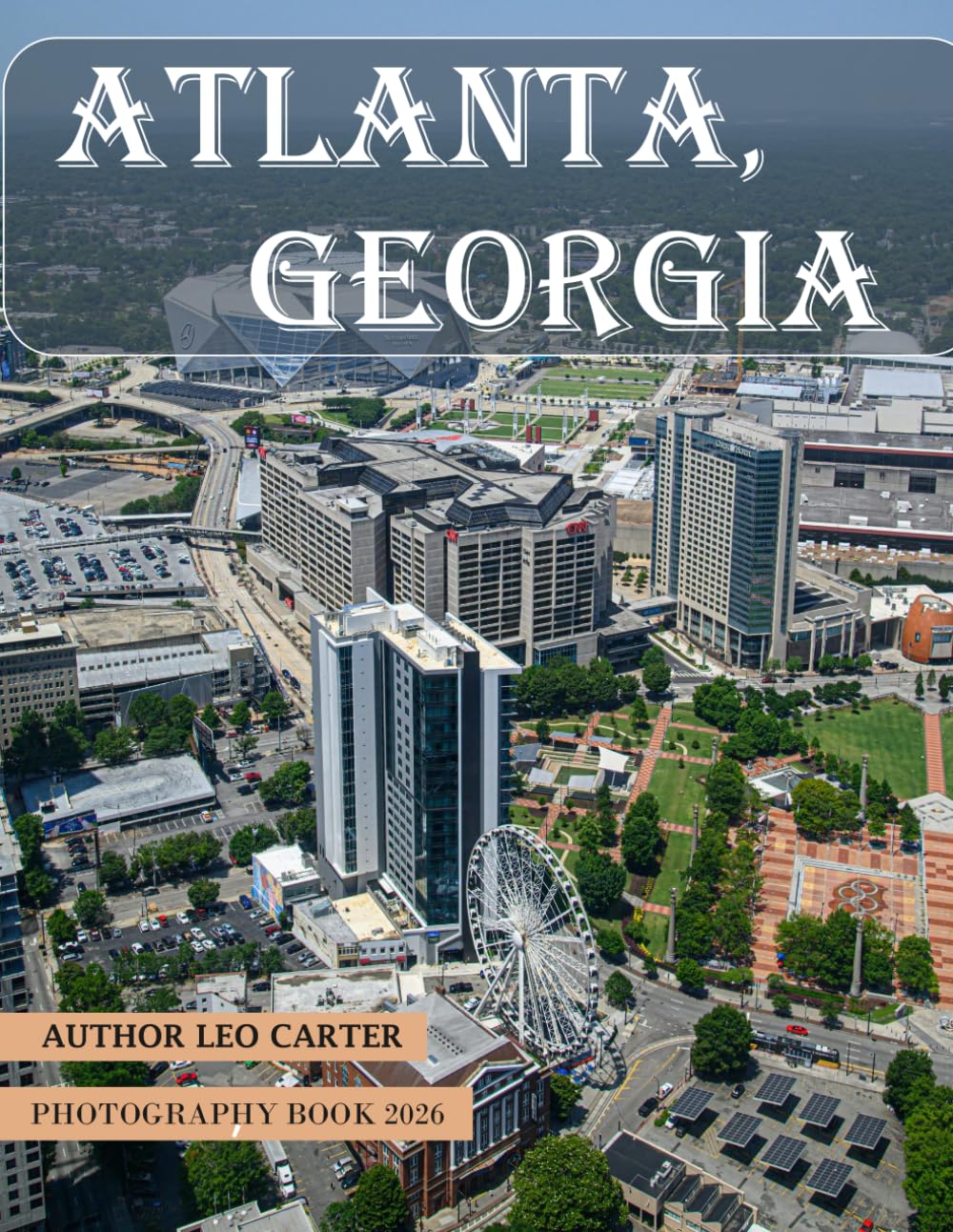 Atlanta, Georgia: A Collection of 40 Scenic Photographs Showcasing the Atlanta, Georgia baixar o livro de graça