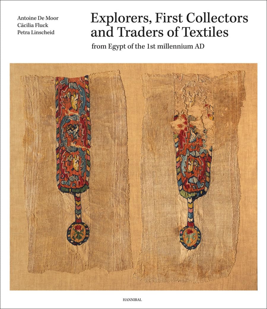 ler totalmente Explorers, First Collectors and Traders of Textiles: From Egypt of the 1st Millennium AD