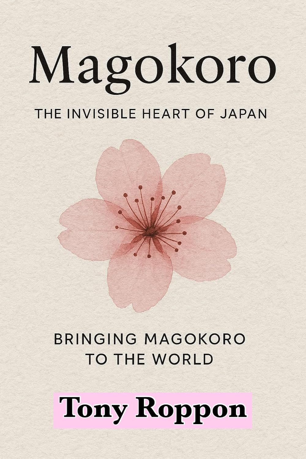 ler totalmente Magokoro / The Invisible Heart of Japan: Bringing Magokoro to the World (English Edition)