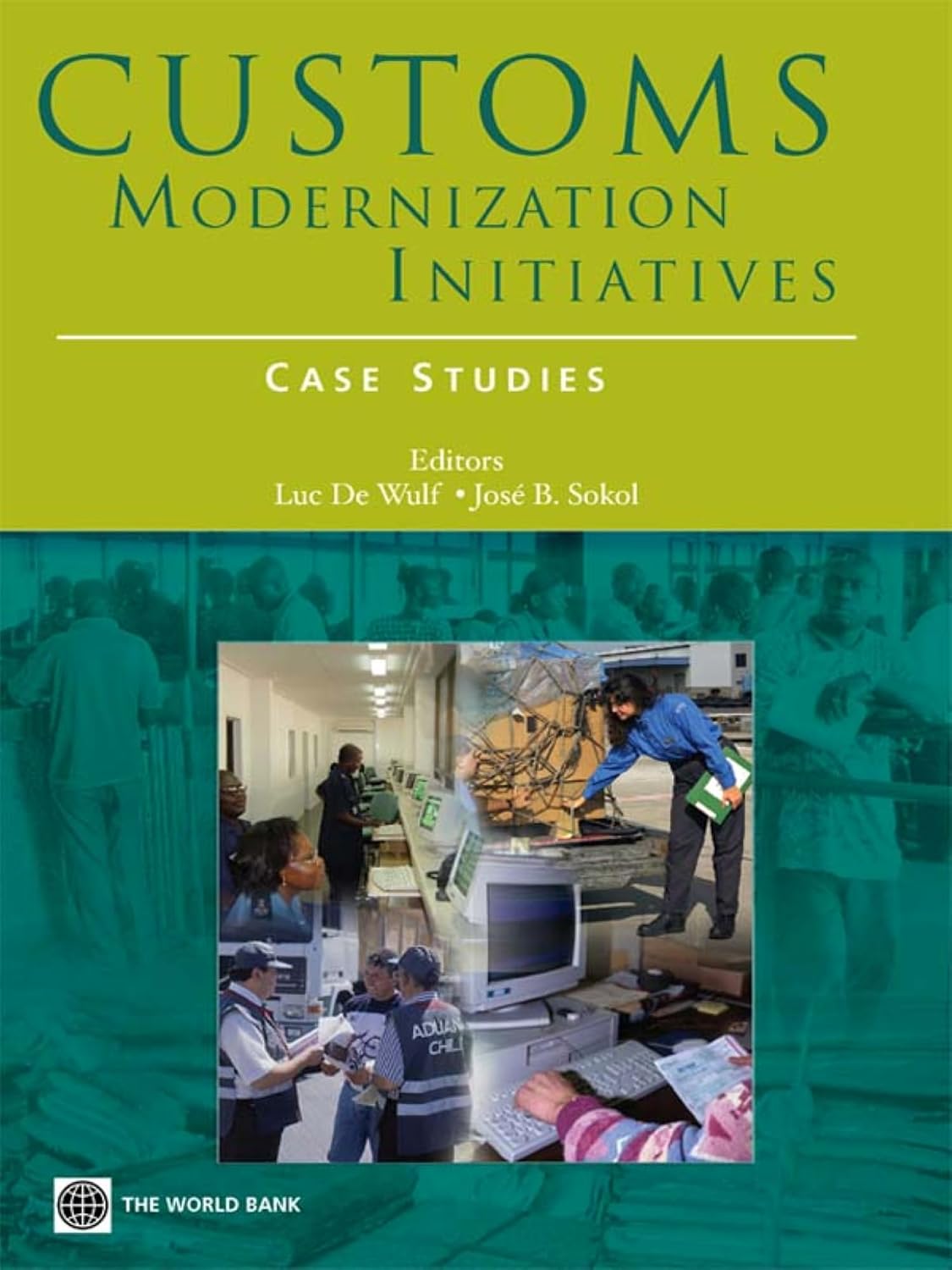 ler totalmente Customs Modernization Initiatives: Case Studies (Trade and Development) (English Edition)