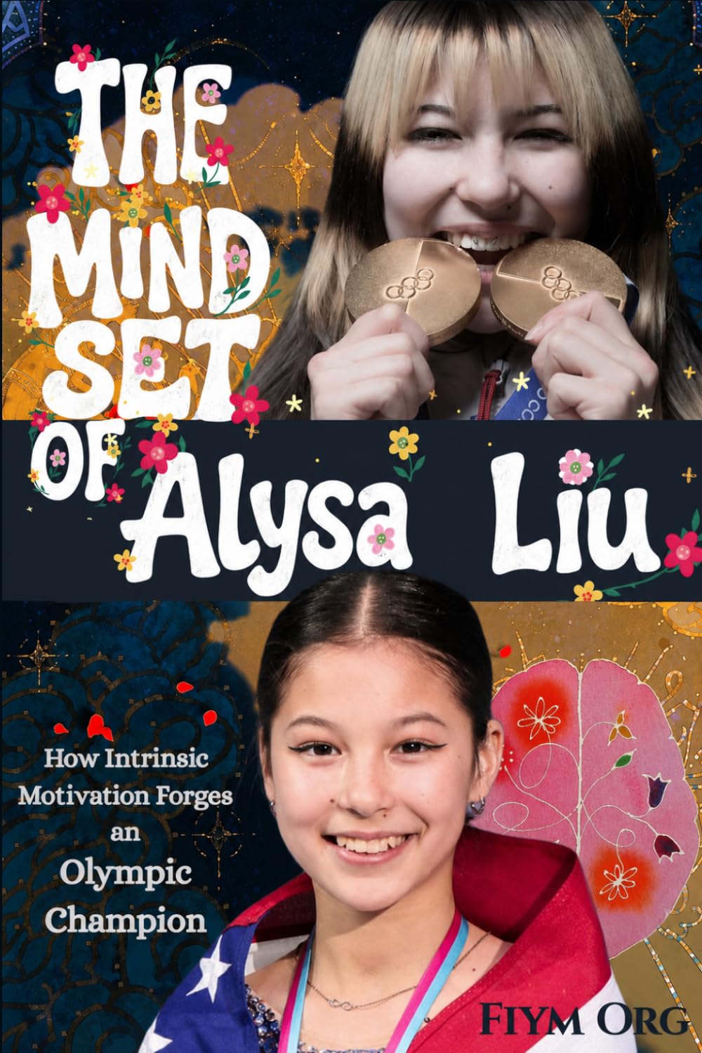 The Mindset of Alysa Liu: How Intrinsic Motivation Forges an Olympic Champion baixar livro de graça